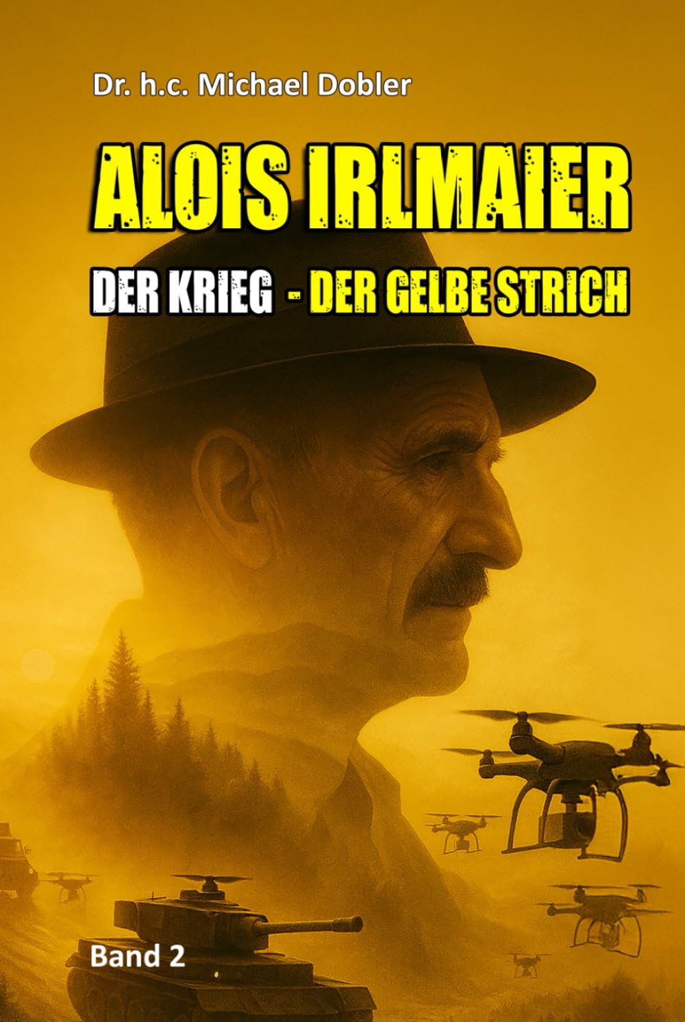 Alois Irlmaier - Der Krieg: Der Gelbe Strich Religion & Esotericism
