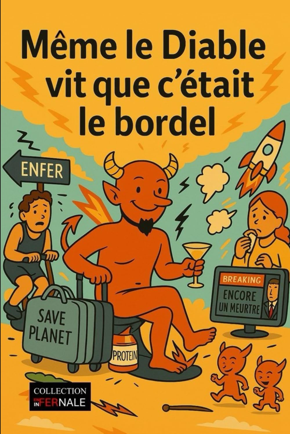 Même le Diable vit que c'était le bordel book