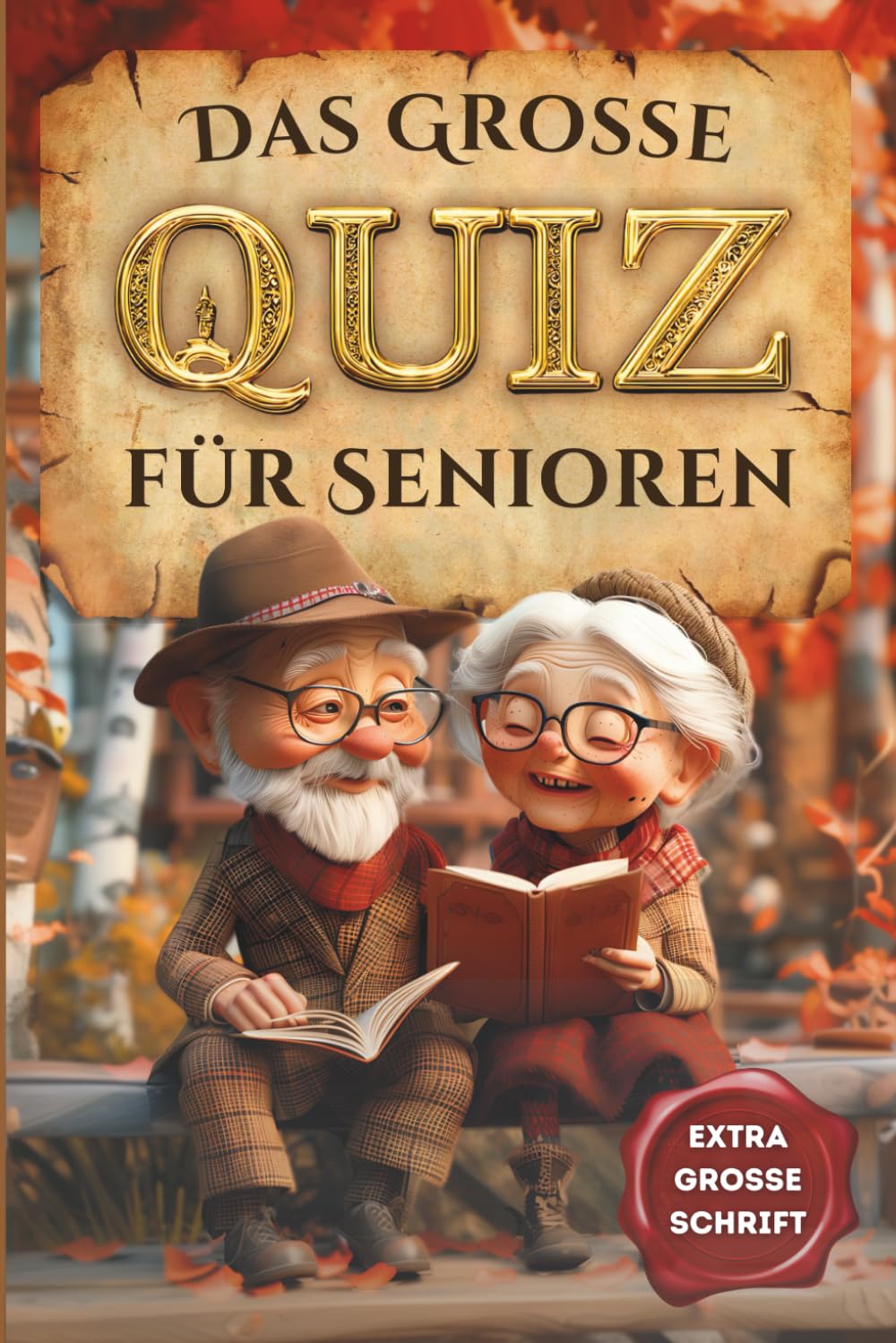 Das grosse Quiz für Senioren: 222 Quizfragen in Großschrift – Gedächtnistraining und Beschäftigung für Senioren, das perfekte Geschenk für Oma, Opa oder zum 80. Geburtstag Lifestyle