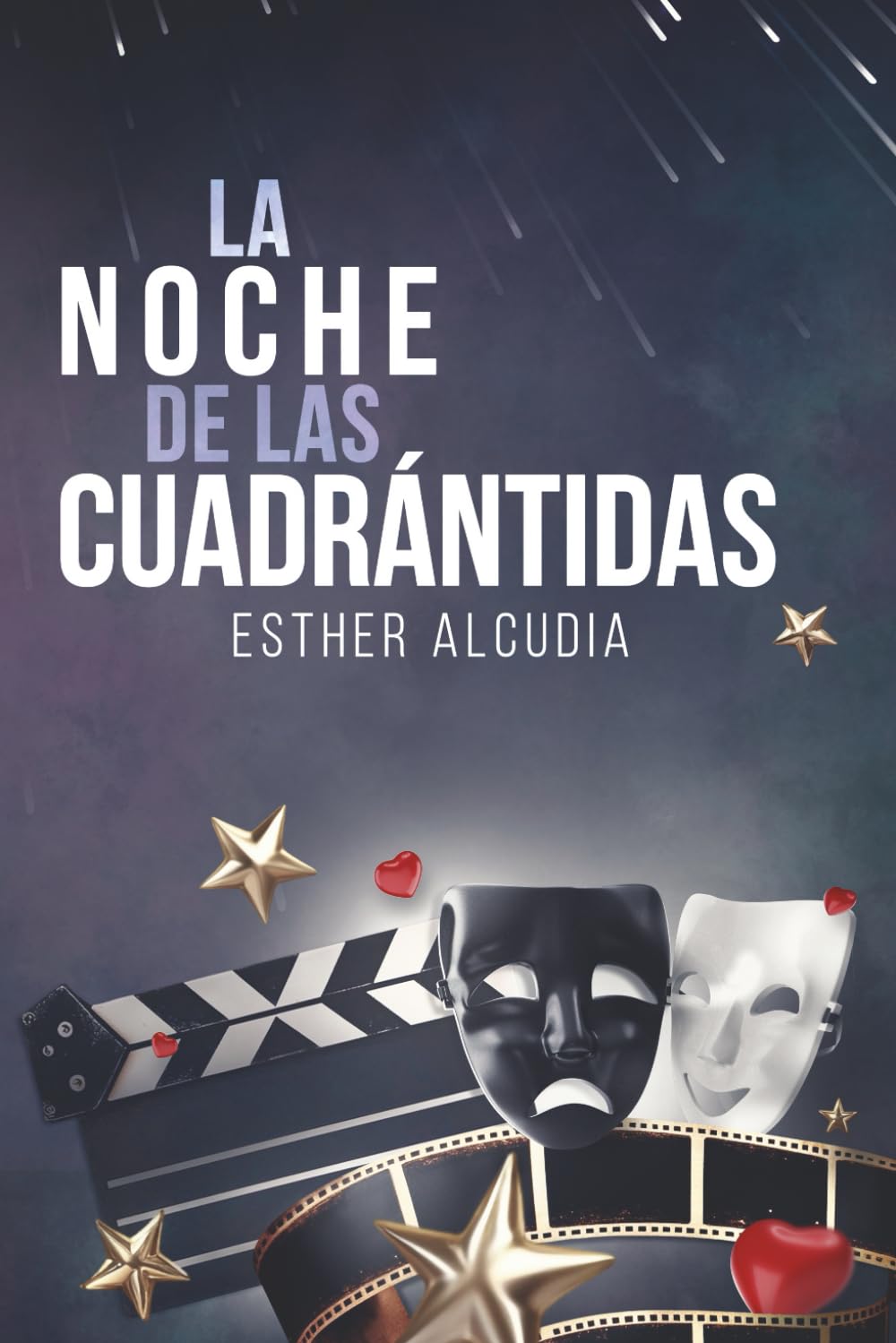 LA NOCHE DE LAS CUADRÁNTIDAS book