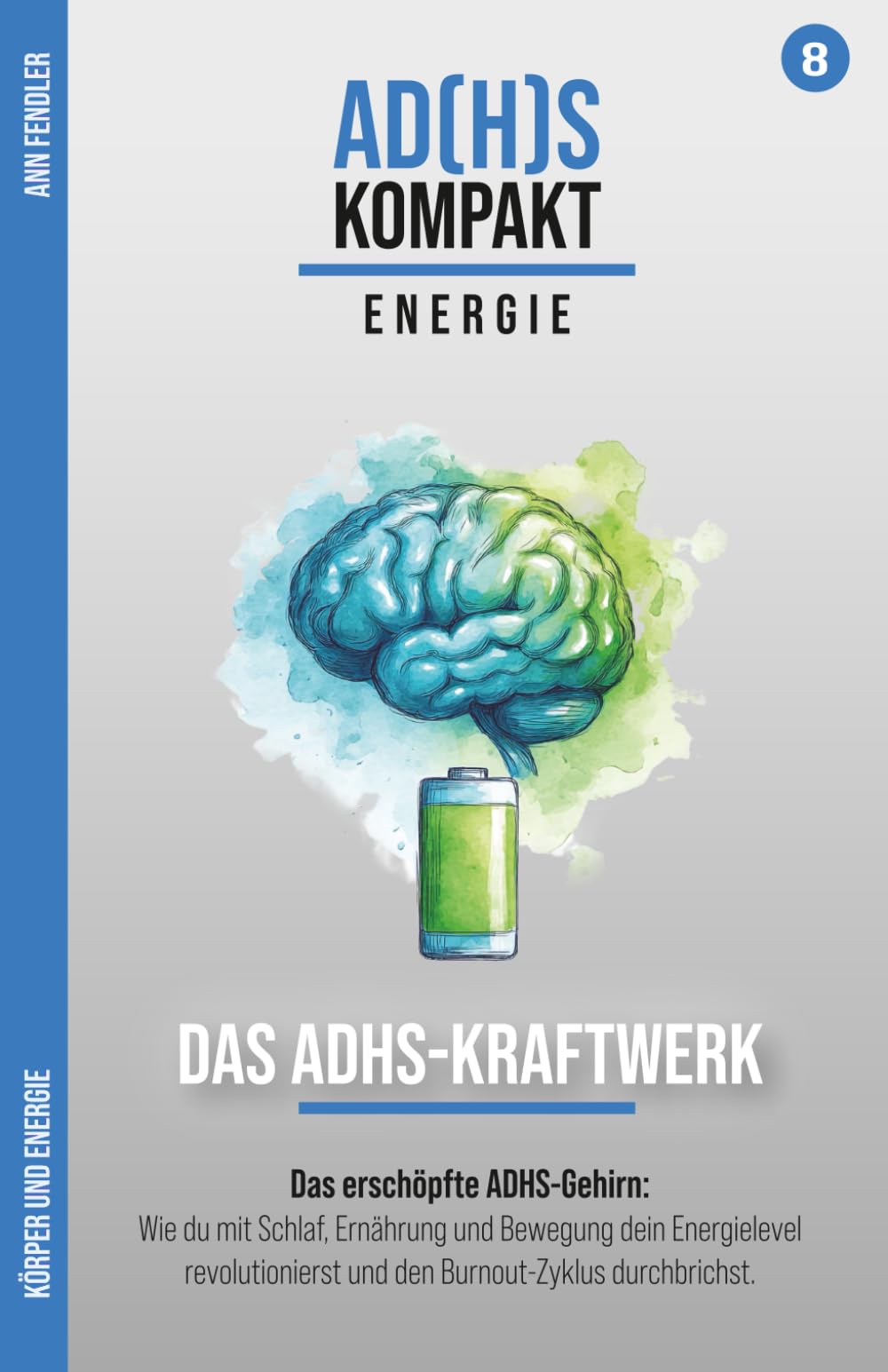 Körper & Energie: Das ADHS-Kraftwerk: Das erschöpfte ADHS-Gehirn: Wie du mit Schlaf, Ernährung und Bewegung dein Energielevel revolutionierst und den ... Hyperfokus im Umgang mit ADxS gelernt habe) Medicine