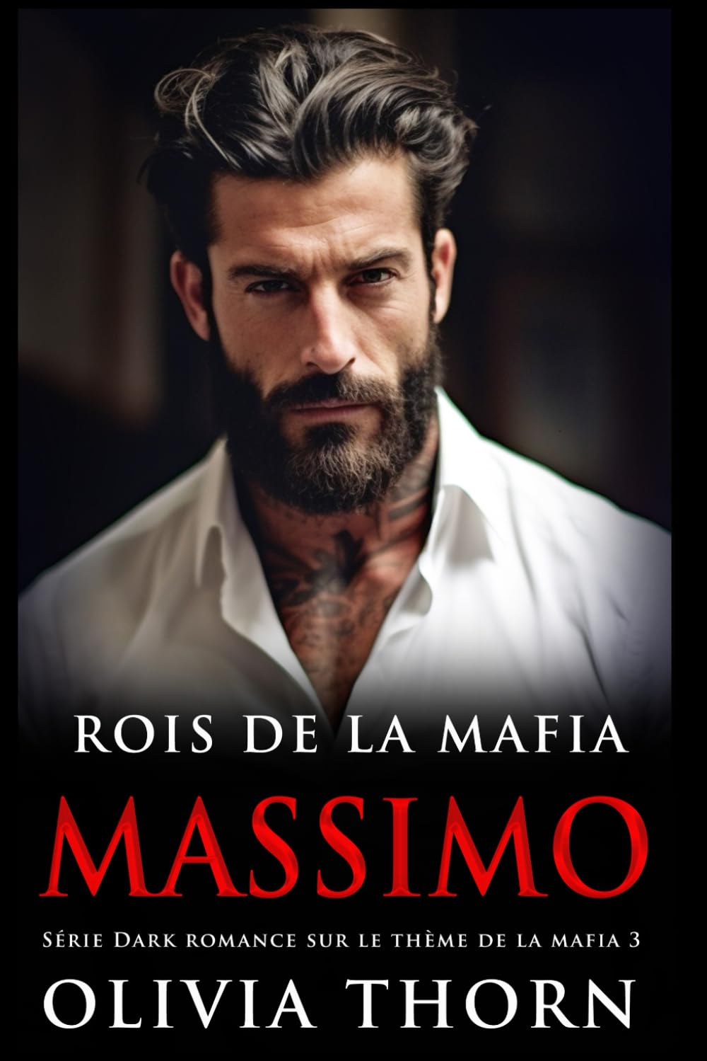 Rois De La Mafia : Massimo: Série Dark Romance Sur Le Thème De La Mafia 3 book