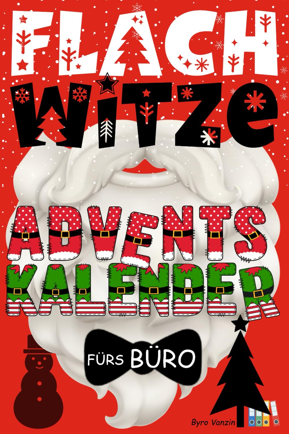 Flachwitze Adventskalender fürs Büro: 24 Tage Bürohumor und peinlich schlechte Sprüche als tägliche Dosis Humor im Advent - Lustiges Geschenk für Kolleg*innen und alle, die Montag hassen Lifestyle