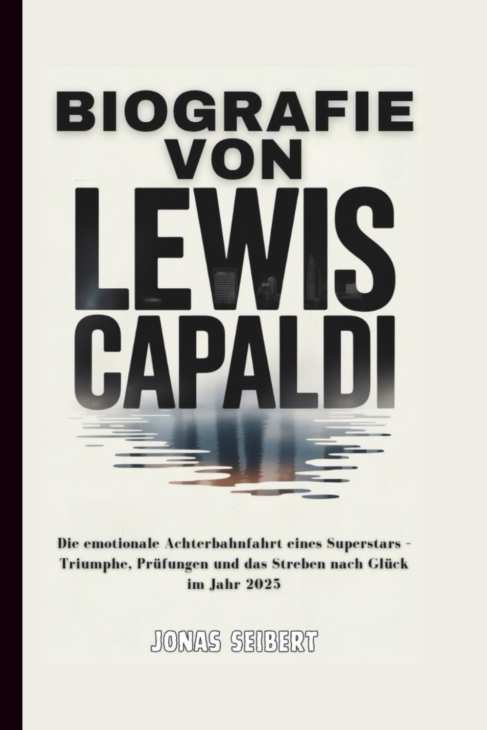 BIOGRAFIE VON LEWIS CAPALDI: Die emotionale Achterbahnfahrt eines Superstars – Triumphe, Prüfungen und das Streben nach Glück im Jahr 2025 Pop culture
