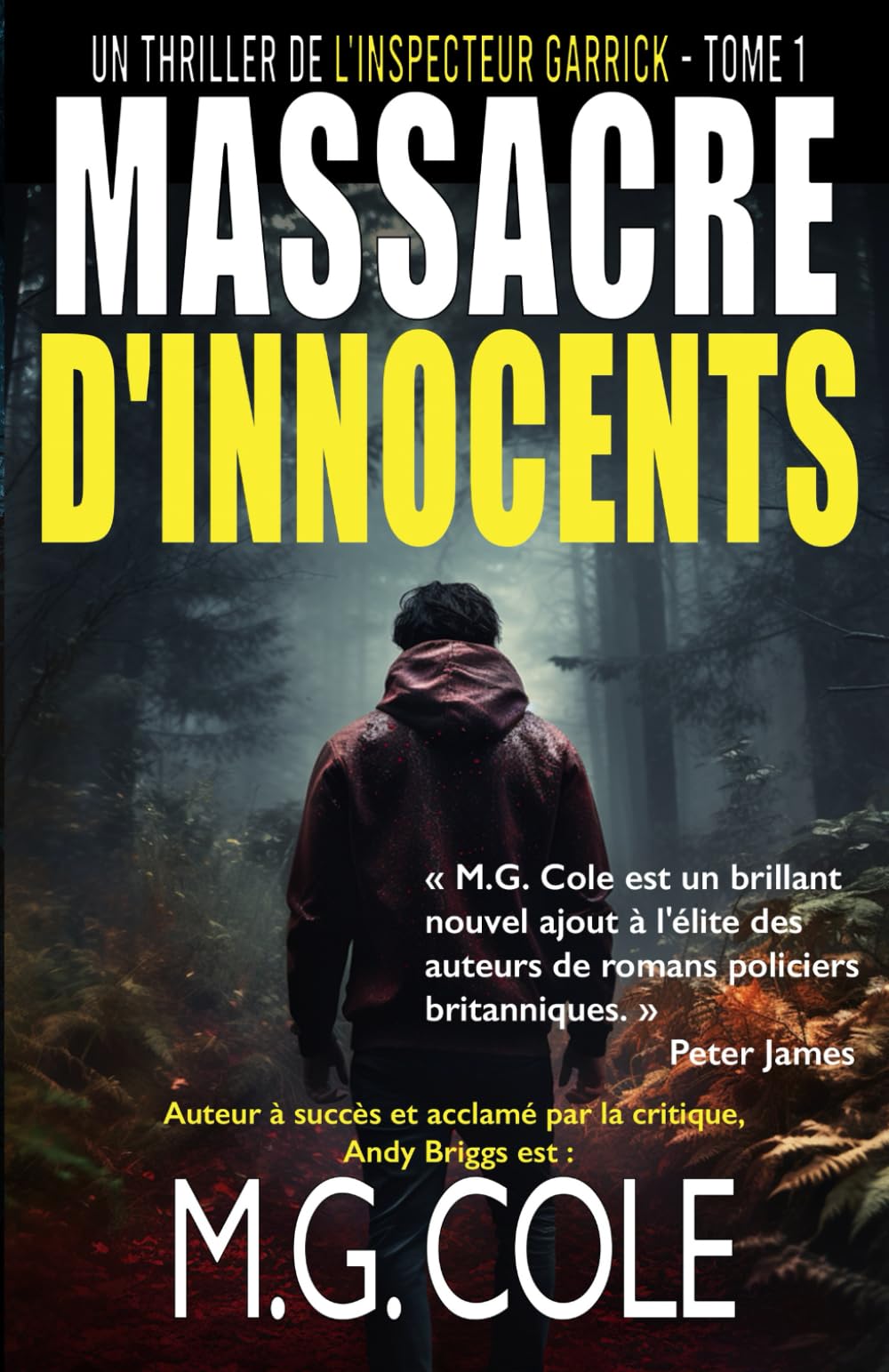 MASSACRE D'INNOCENTS: UN THRILLER DE L'INSPECTEUR GARRICK - TOME 1 book
