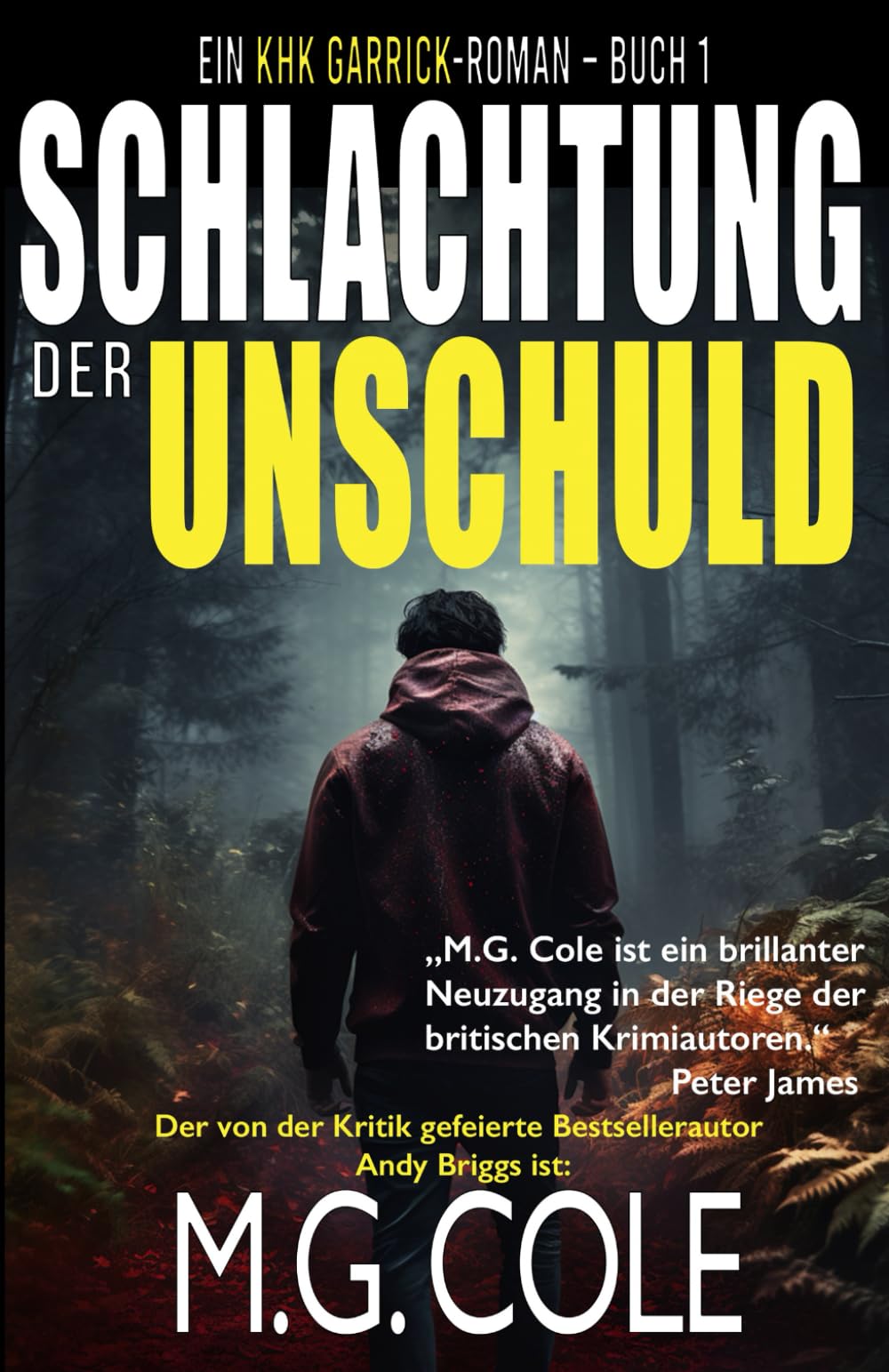 SCHLACHTUNG DER UNSCHULD: EIN KHK GARRICK-ROMAN – BUCH 1 Contemporary literature