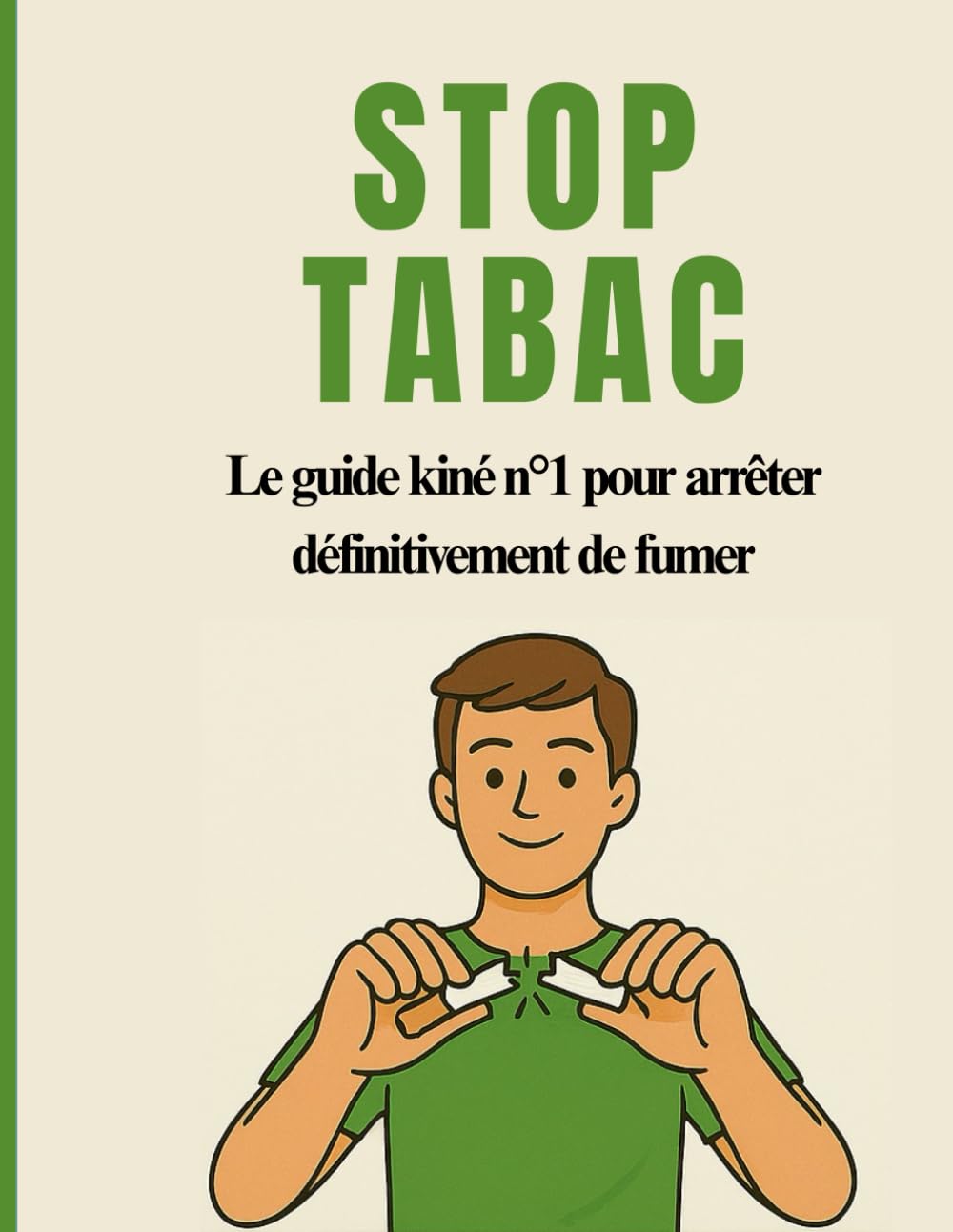 STOP TABAC: Le guide kiné n°1 pour arrêter définitivement de fumer book