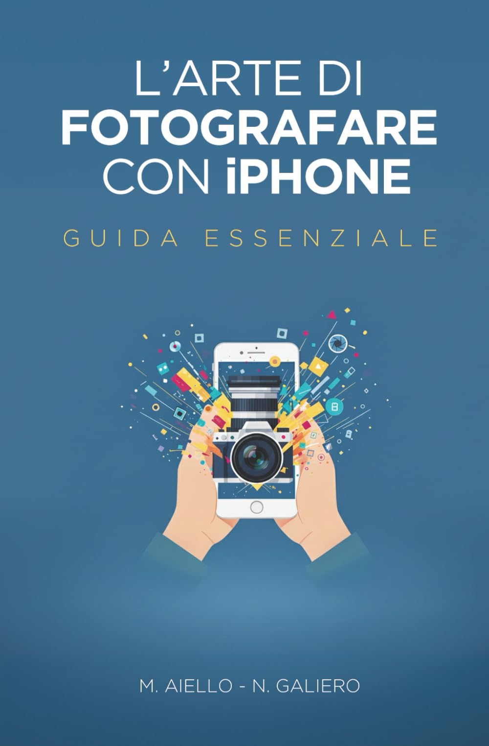 L'arte di fotografare con iPhone: Guida Essenziale book