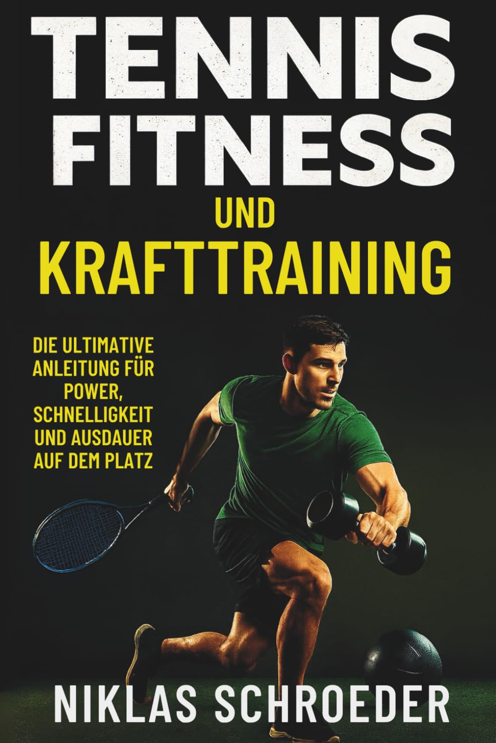 Tennis Fitness und Krafttraining: Die ultimative Anleitung für Power, Schnelligkeit und Ausdauer auf dem Platz (Tennis Fitness & Performance Serie, Band 1) Health, Nutrition & Fitness