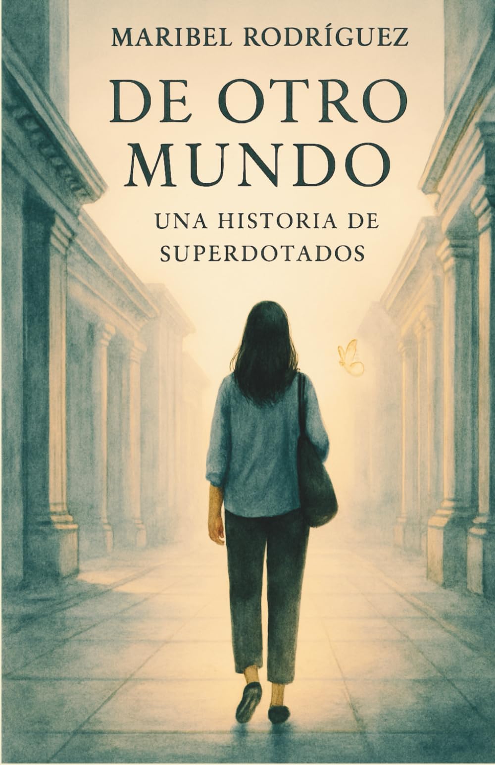 DE OTRO MUNDO: UNA HISTORIA DE SUPERDOTADOS book