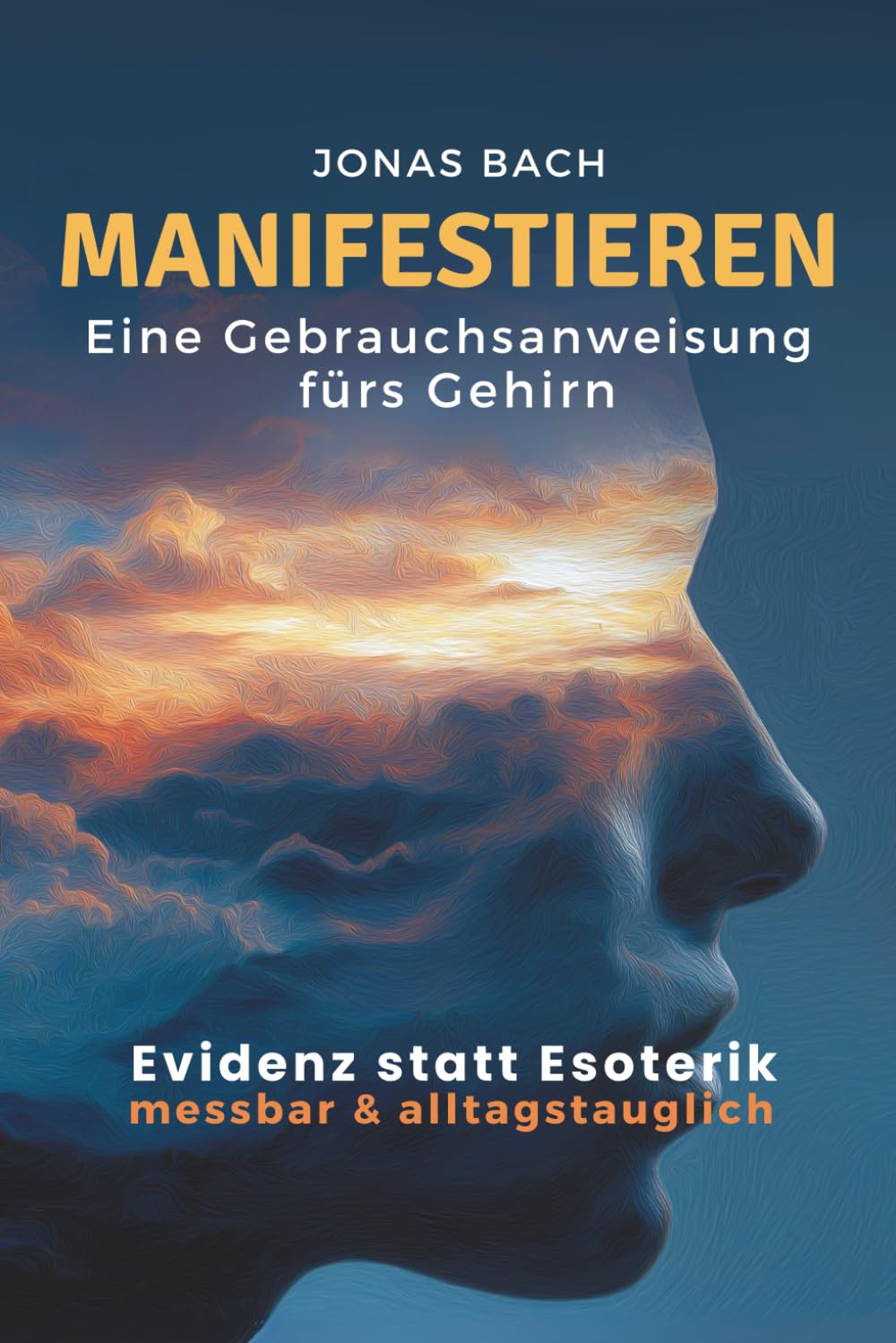 Manifestieren: Eine Gebrauchsanweisung fürs Gehirn Lifestyle