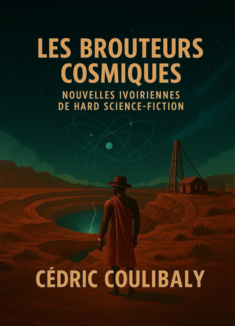 LES BROUTEURS COSMIQUES: Nouvelles ivoiriennes de hard science-fiction book