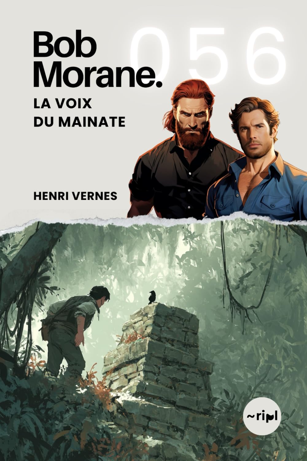 Bob Morane - La Voix du Mainate: Tome 056 book