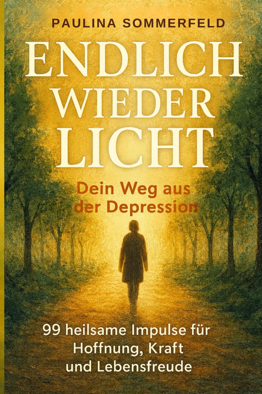 Endlich wieder Licht - Dein Weg aus der Depression: 99 heilsame Impulse für Hoffnung, Kraft und Lebensfreude Medicine