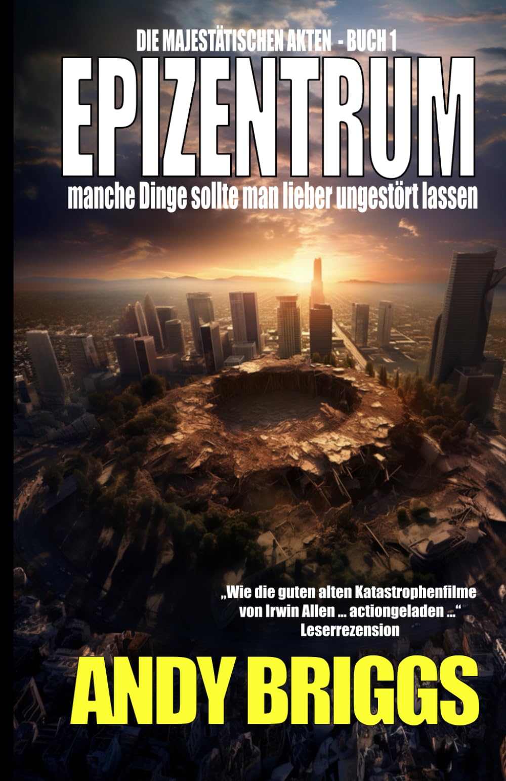 EPIZENTRUM: Majestic files - buch 1 (Die Majestätischen Akten, Band 1) Suspense & Thrillers