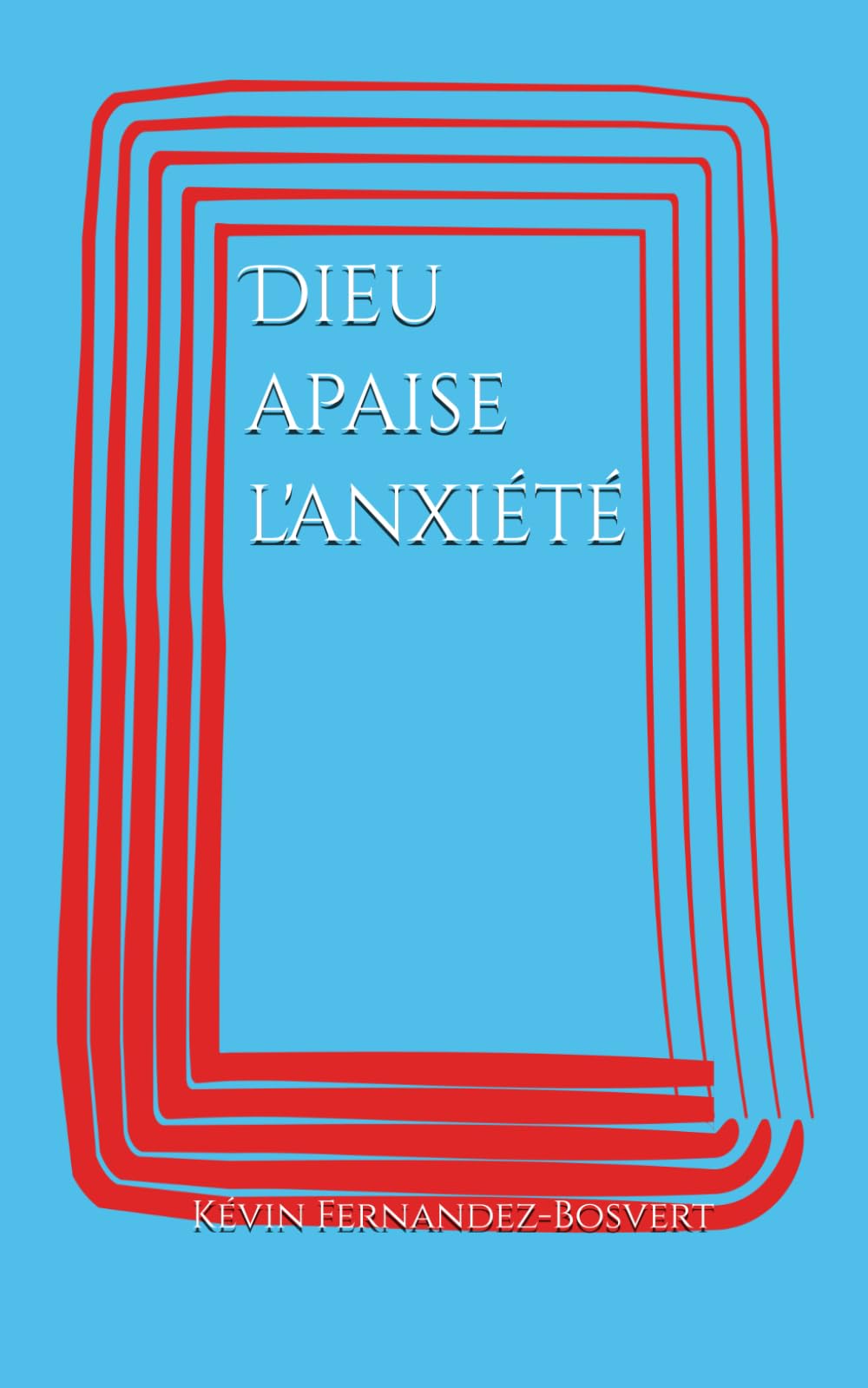 Dieu apaise l'anxiété book