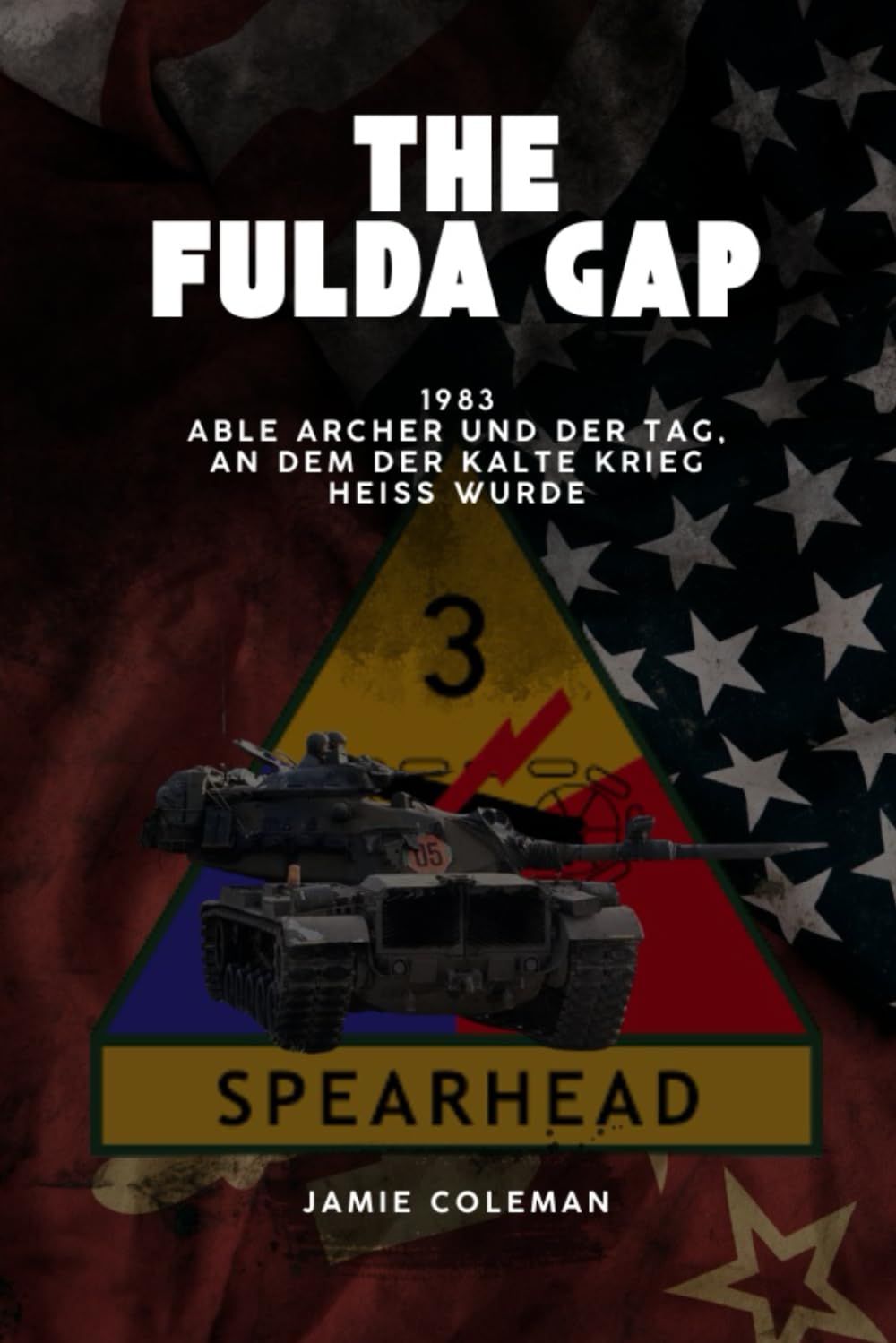 The Fulda Gap: 1983: Able Archer und der Tag, an dem der Kalte Krieg heiß wurde Suspense & Thrillers