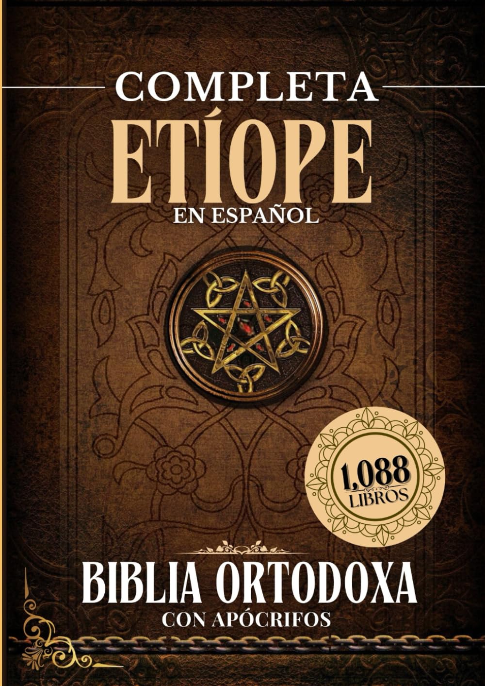 Biblia Ortodoxa Etíope Completa en Español con Apócrifos (1088 Libros) book