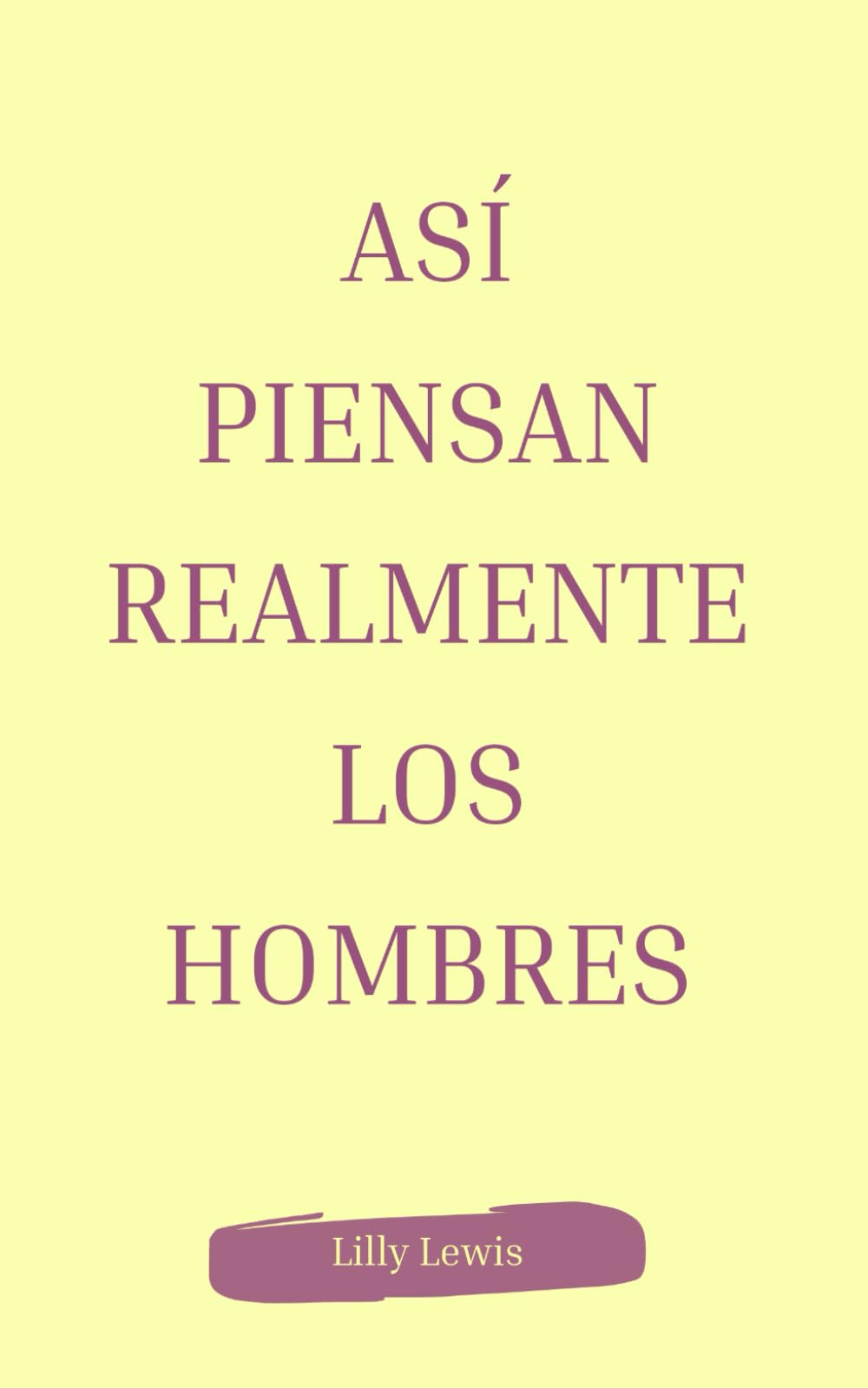Así piensan realmente los hombres book