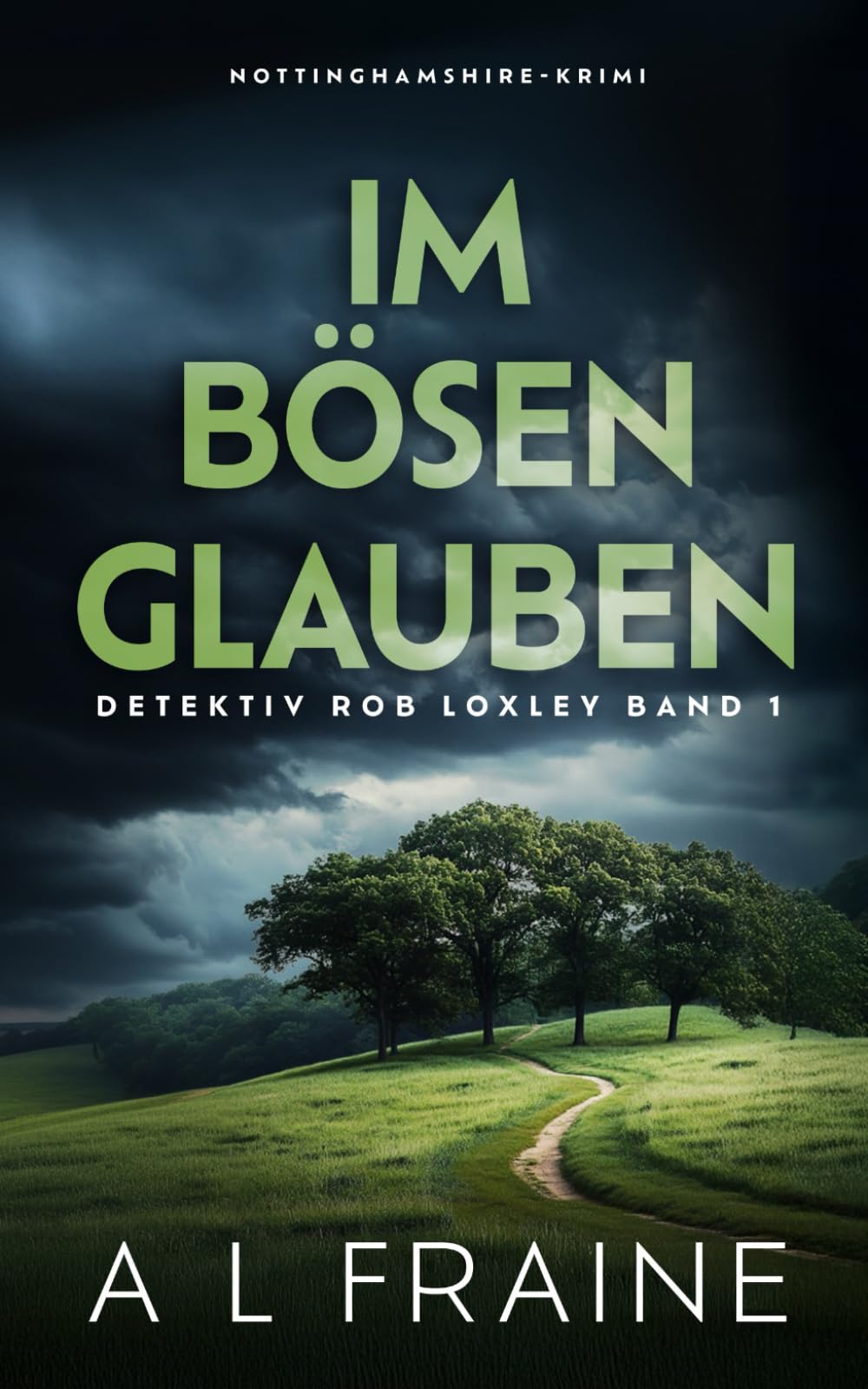 Im Bösen Glauben (Detektiv Rob Loxley, Band 1) Contemporary literature