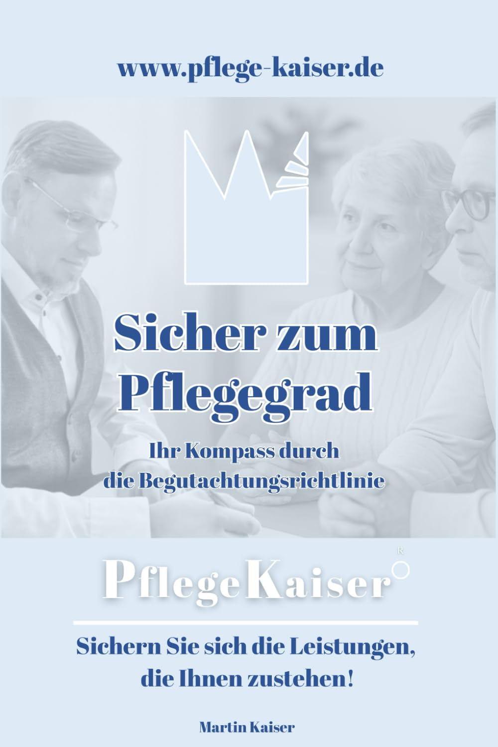 Sicher zum Pflegegrad: Ihr Kompass durch die Begutachtungsrichtlinie Medicine