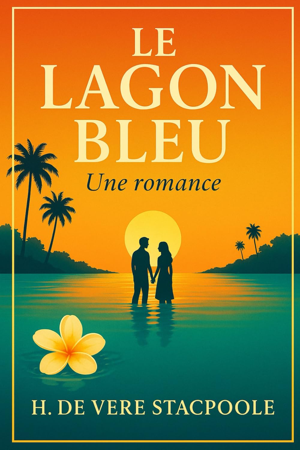 Le Lagon bleu: Une romance — Nouvelle traduction française intégrale (2025) book