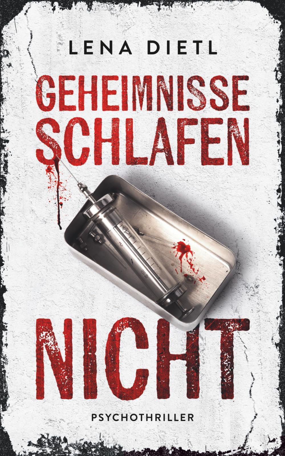 Geheimnisse schlafen nicht: Psychothriller Medicine