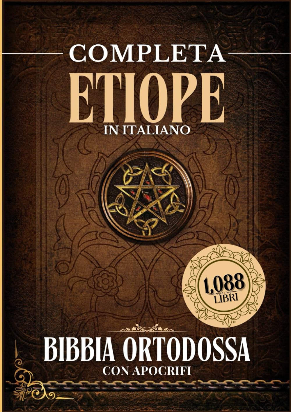 Bibbia Ortodossa Etiope Completa In Italiano Con Apocrifi (1088 Libri) book