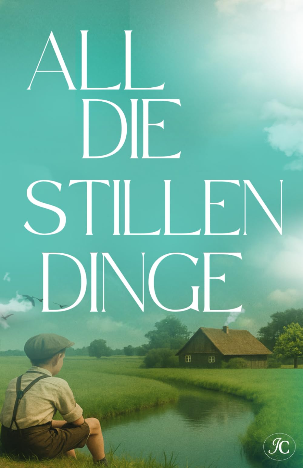 All die stillen Dinge (Chroniken des Schweigens, Band 1) Historical Fiction