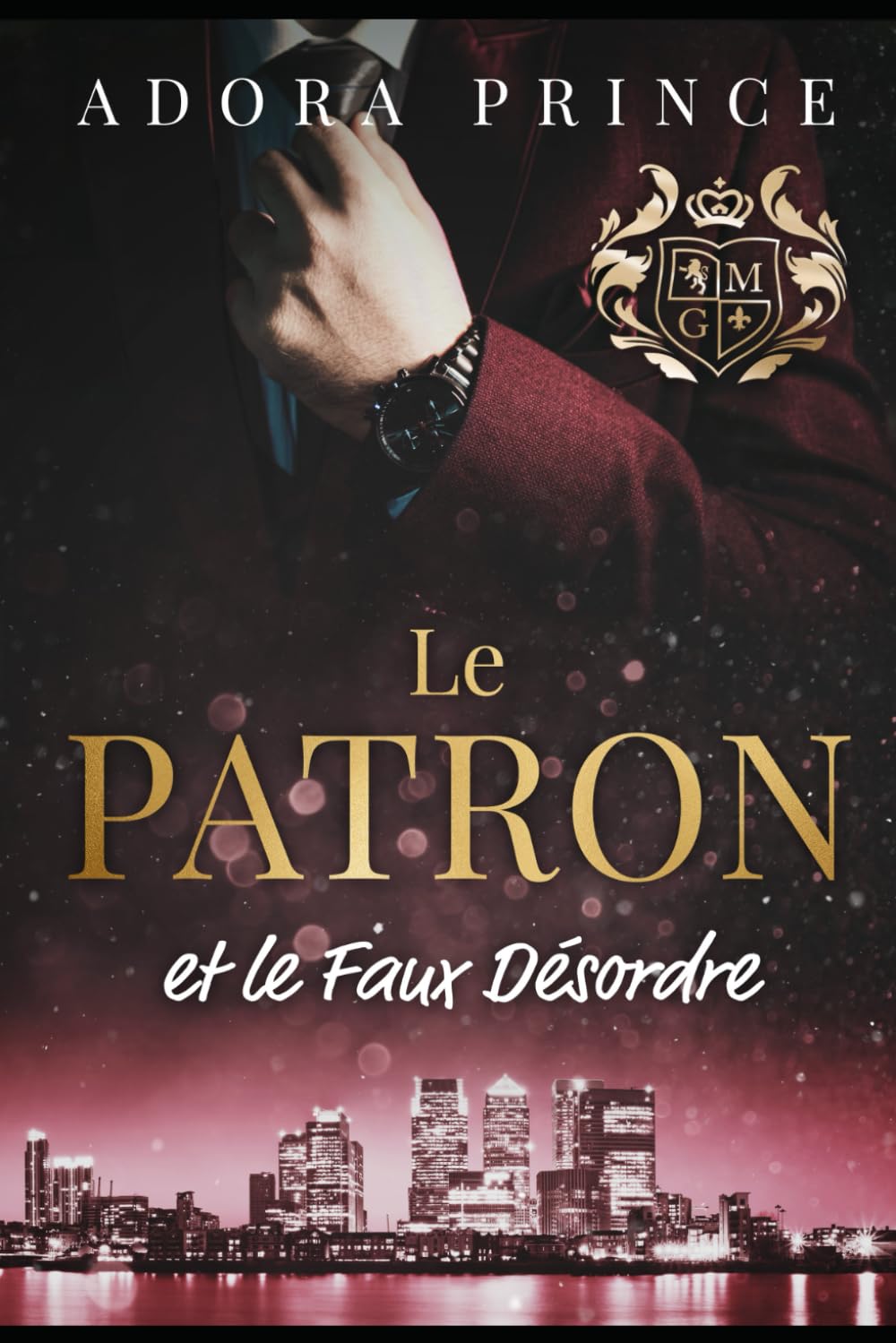 Le Patron et le Faux Désordre book