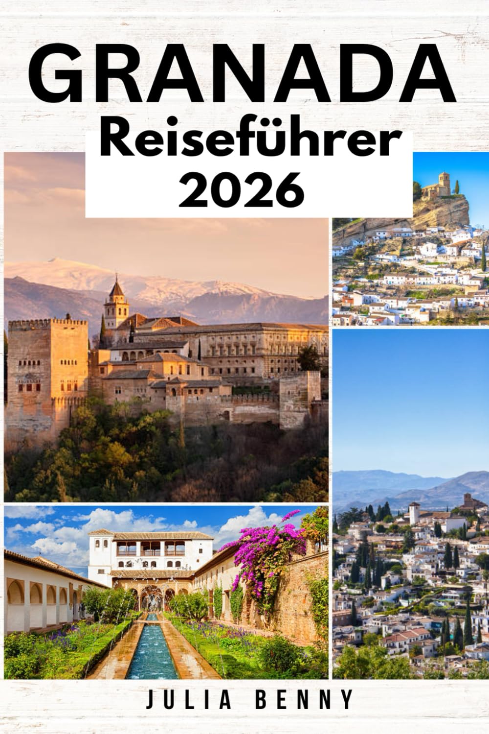 GRANADA Reiseführer 2026: Entdecken Sie Granadas Paläste, Flamenco und versteckte Ecken Travel Guides