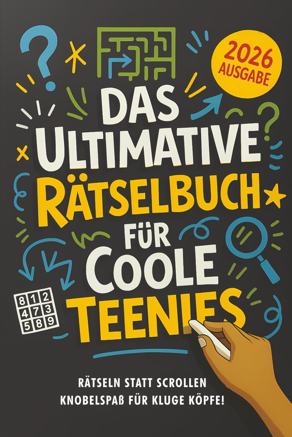 Rätselbuch für coole Teenager: Spaß ohne Handy! Perfekte Geschenkidee für Mädchen und Jungen zu Geburtstag, Weihnachten oder Adventskalender Lifestyle