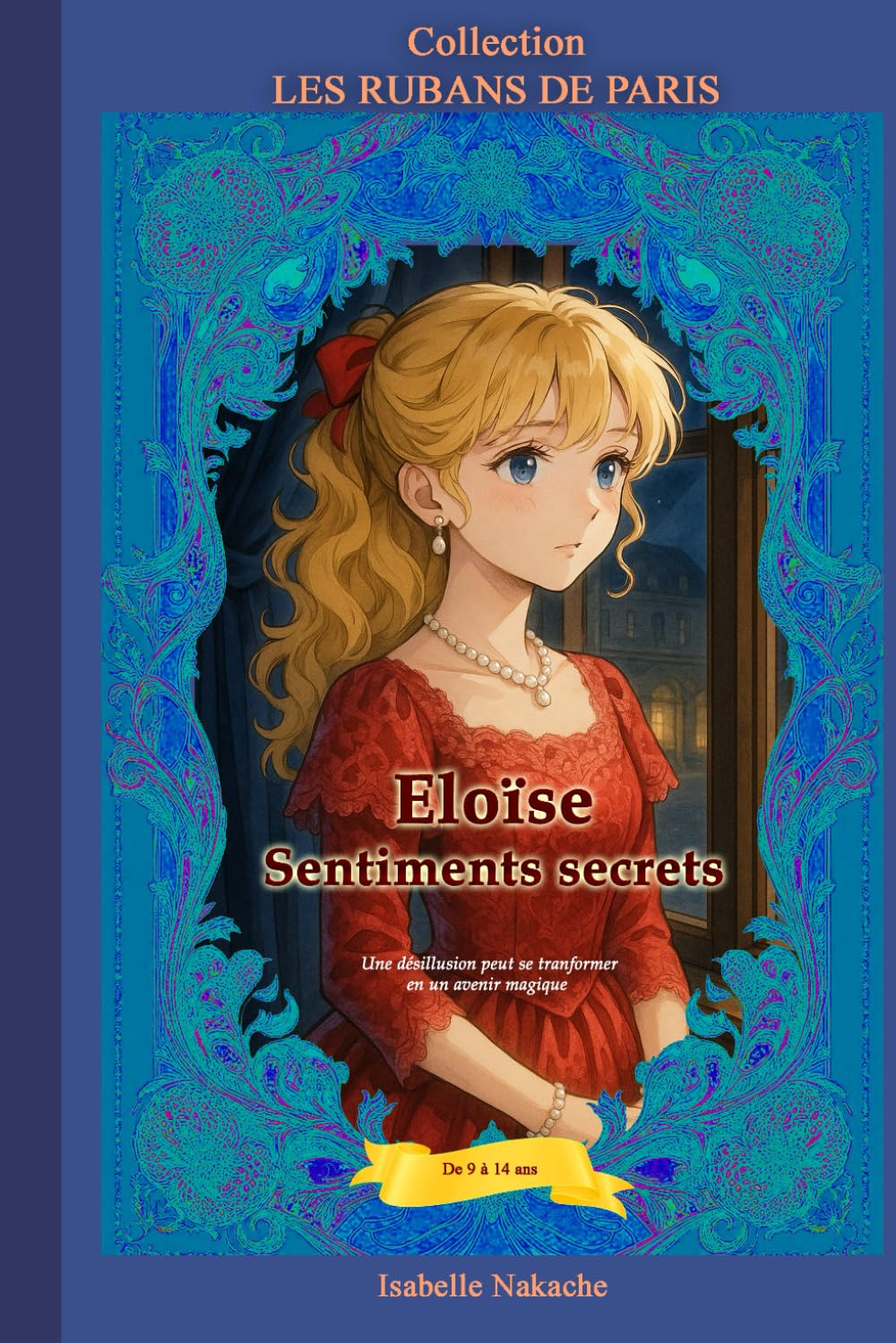 ELOISE SENTIMENTS SECRETS: Une désillusion peut se transformer en un avenir magique book