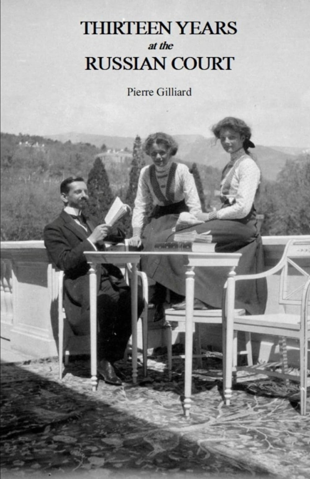 Thirteen Years at the Russian Court Biographies & Memoirs