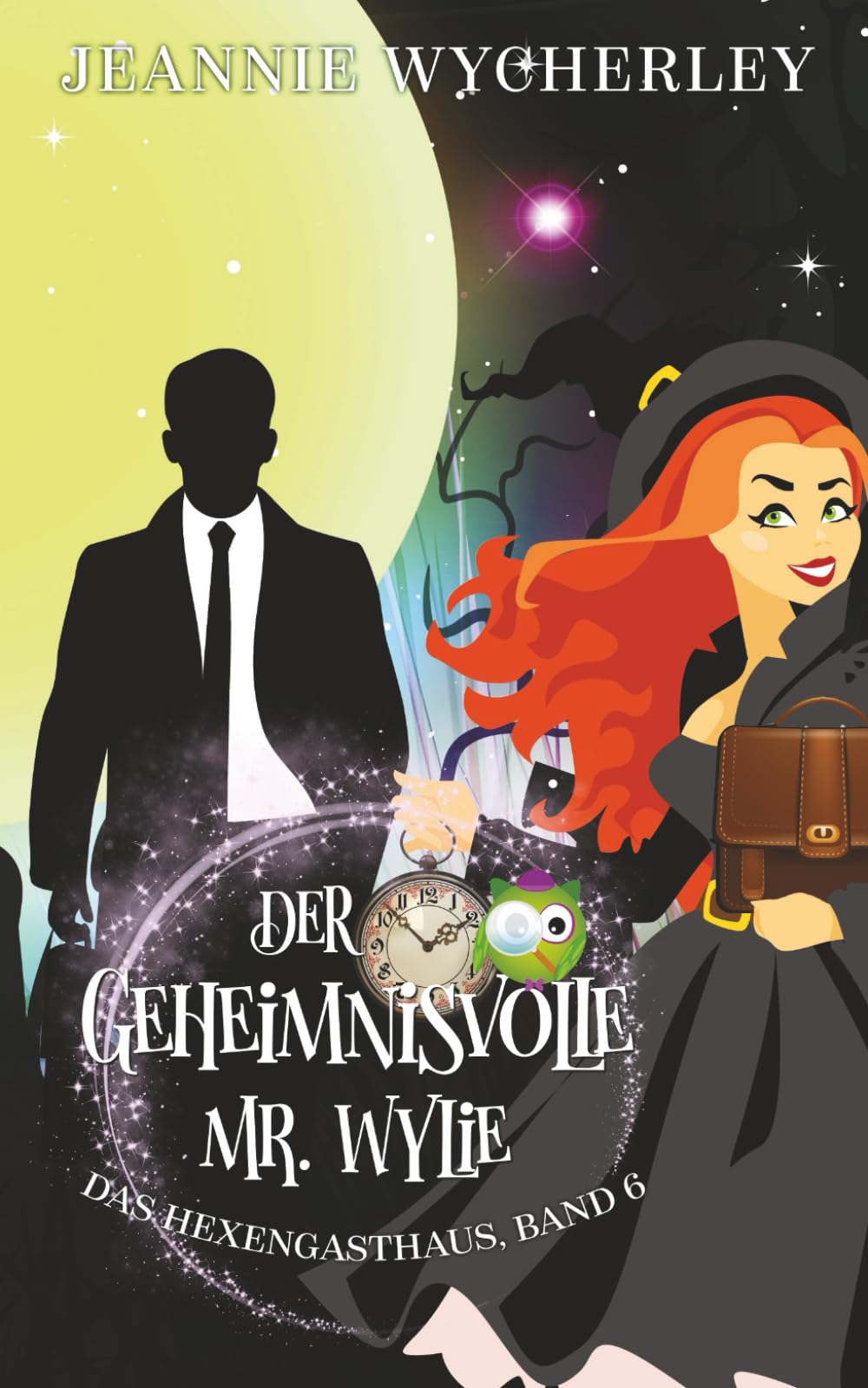 Der geheimnisvolle Mr. Wylie: Das Hexengasthaus, Band 6 Detective & CSI