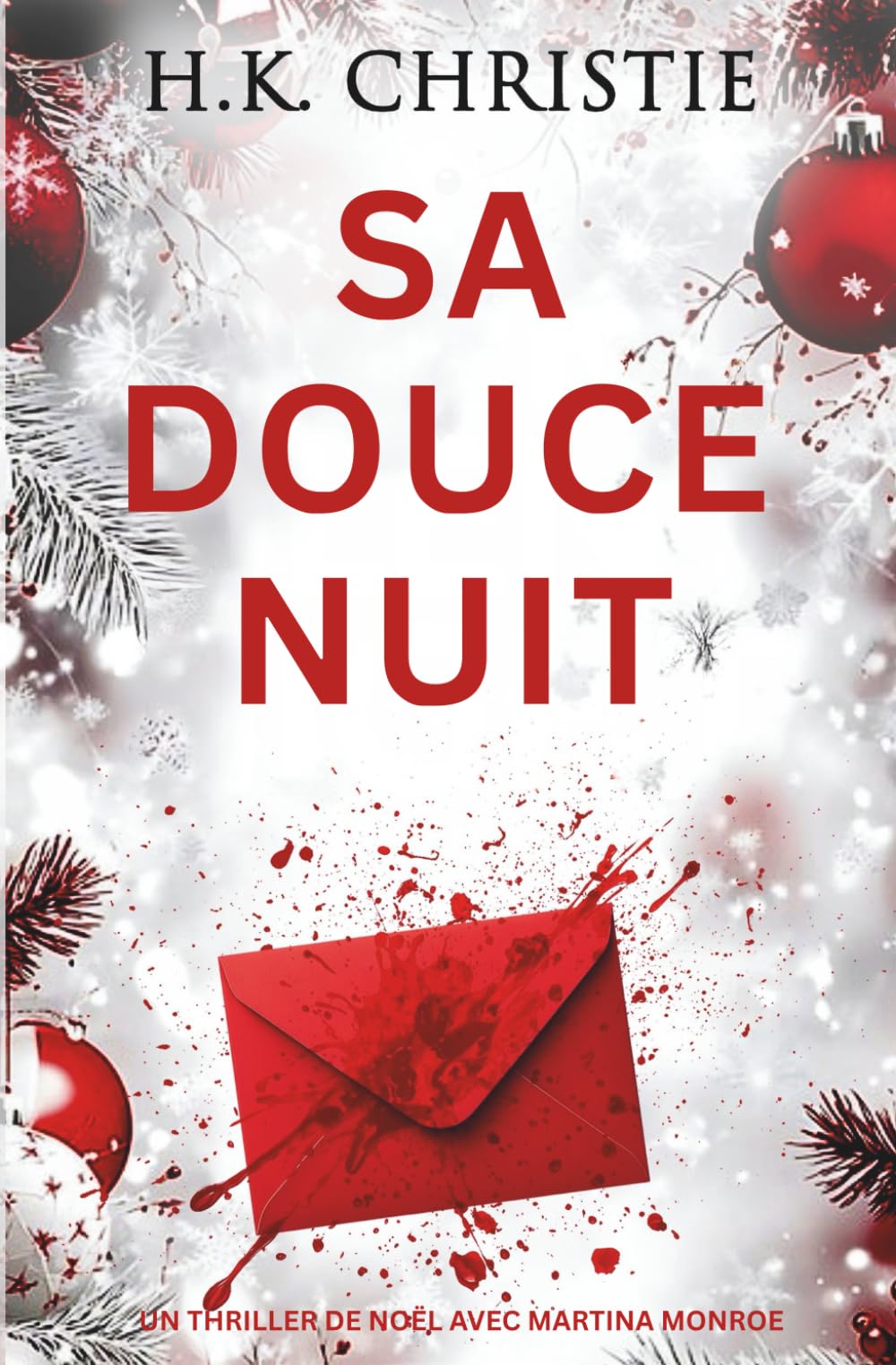 Sa Douce Nuit: Un thriller de Noël avec Martina Monroe book