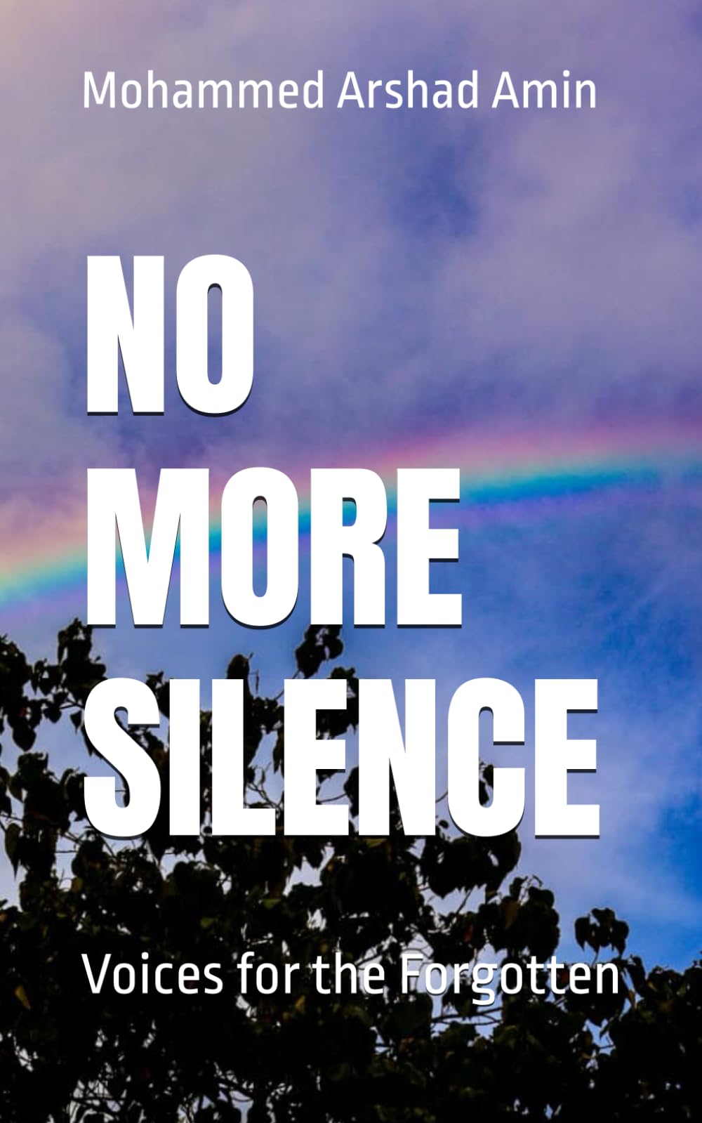 No More Silence: Voices for the Forgotten book