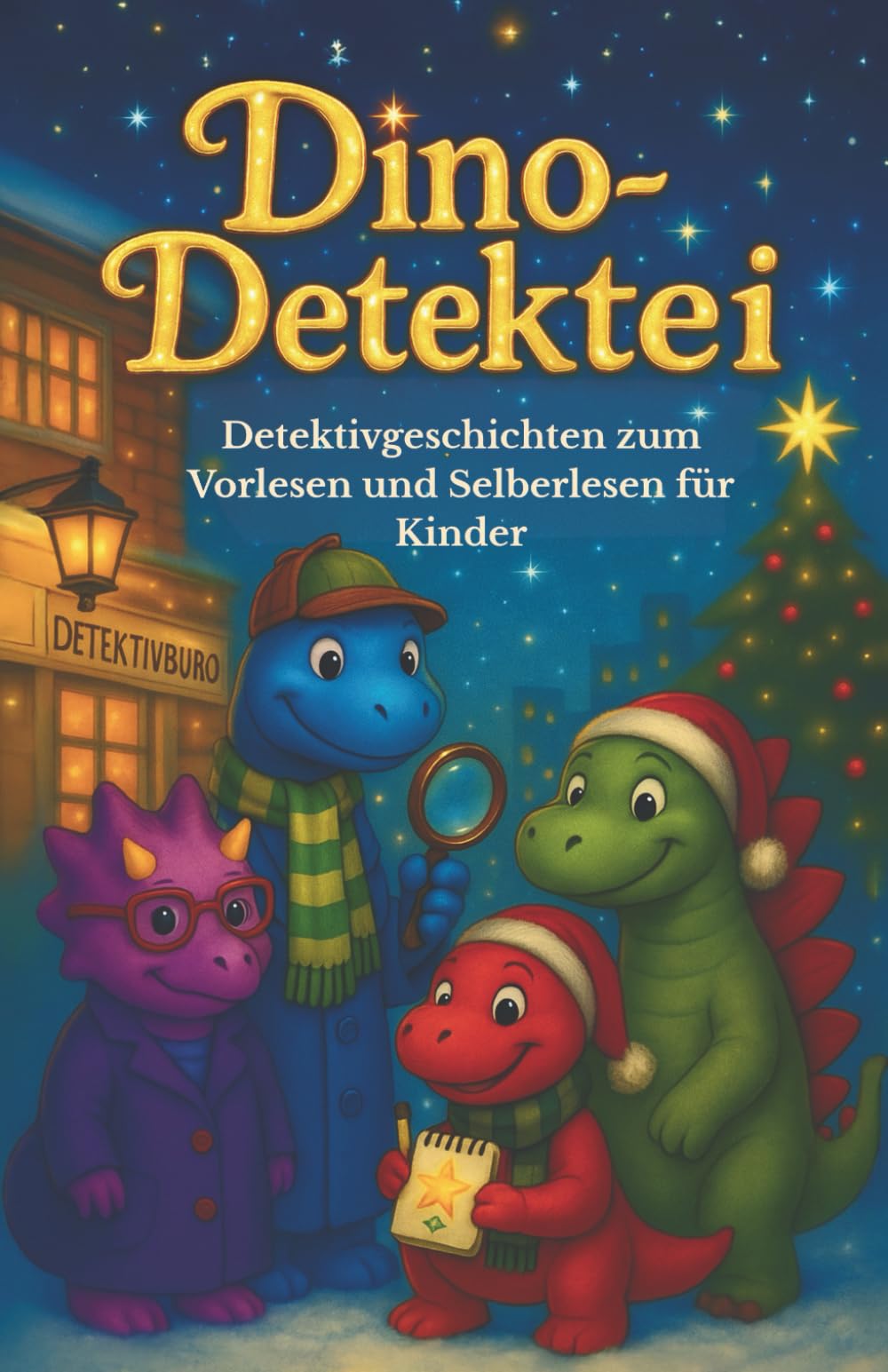 Dino-Detektei: Detektivgeschichten zum Vorlesen und Selberlesen für Kinder Fairy Tales & Legends