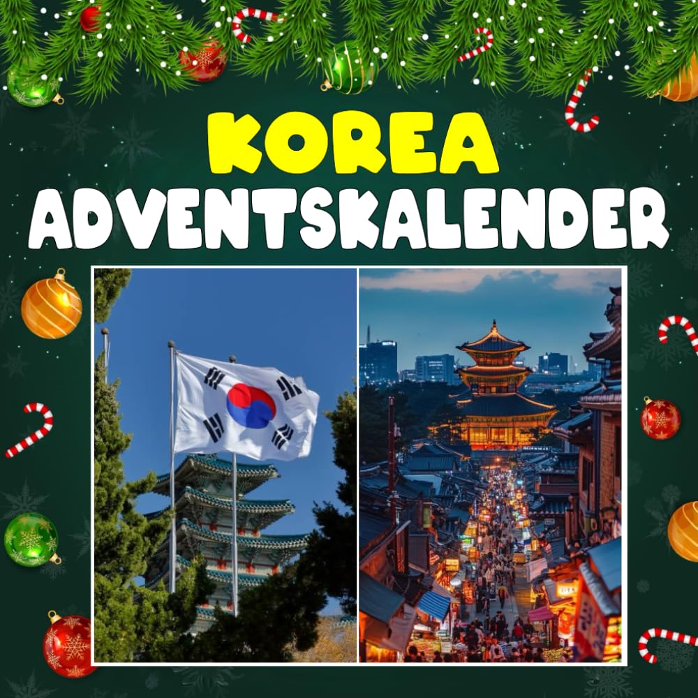 Korea advantkalnder: 24 spannende Korea-Fakten und beeindruckende Bilder Politics & Society