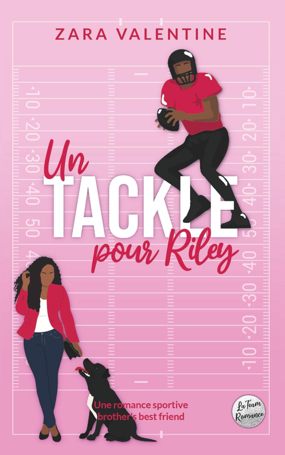 Un tackle pour Riley: Une romance sportive brother's best friend book