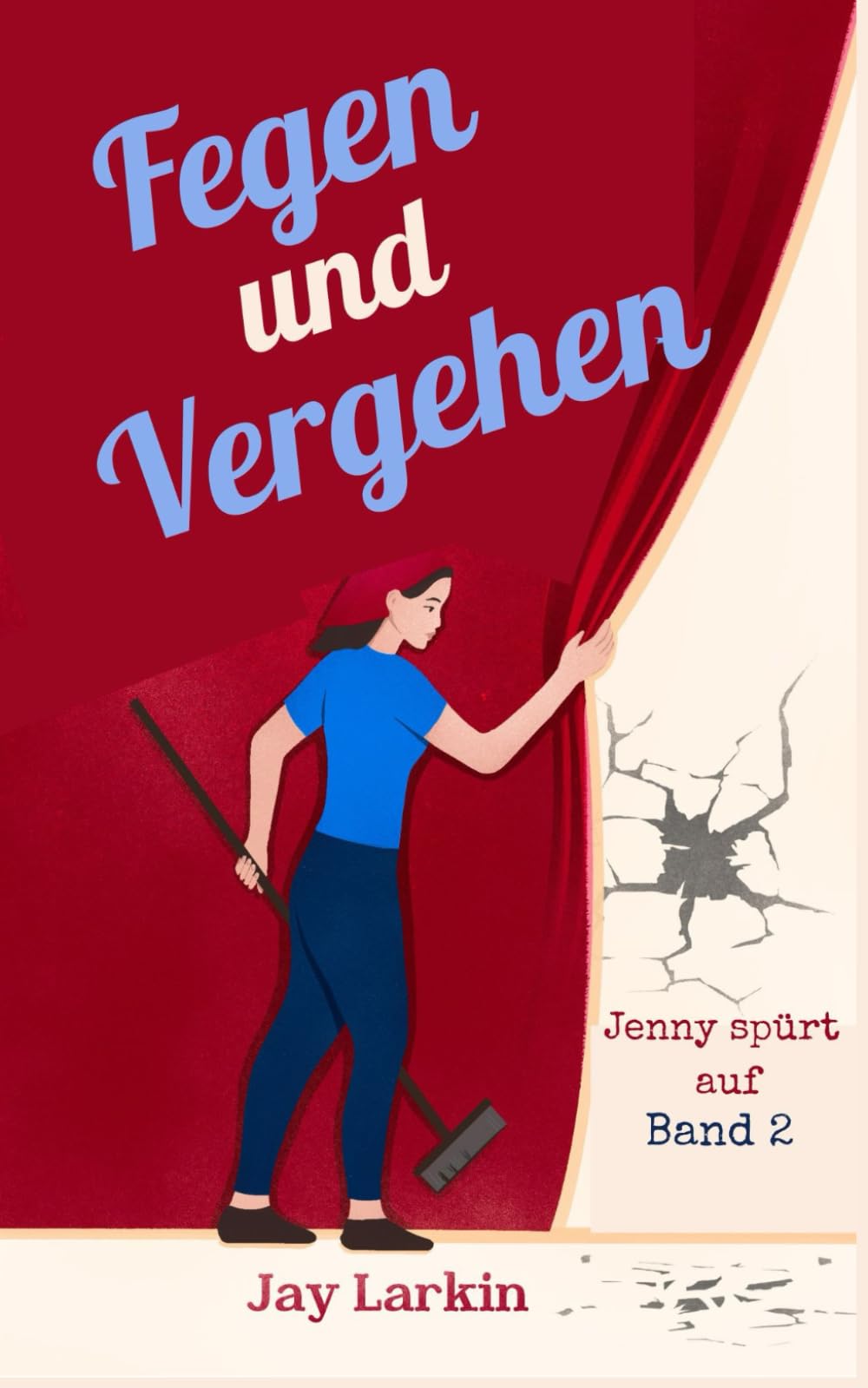 Fegen und Vergehen: Jenny spürt auf Contemporary literature
