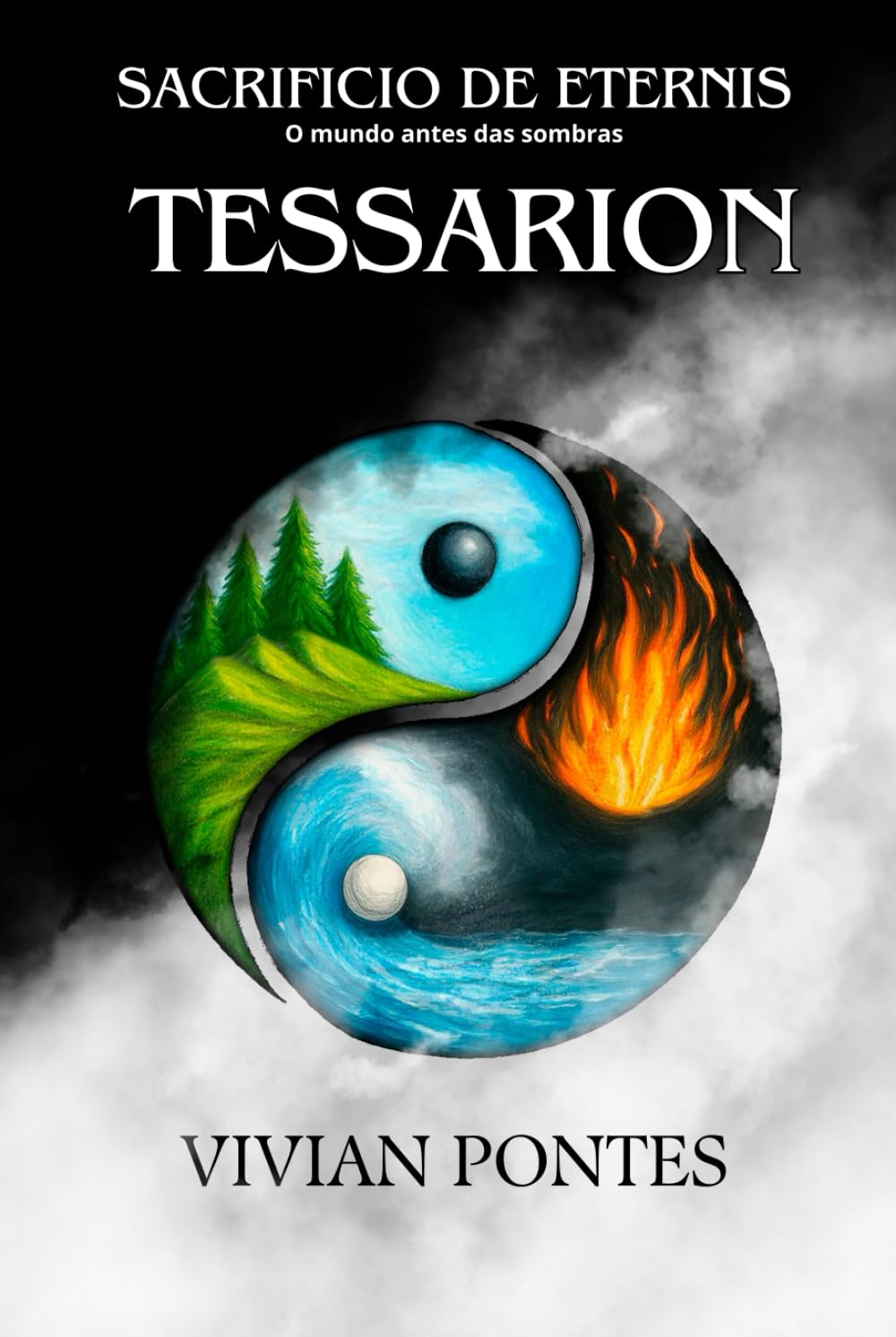 Tessarion: Sacrificio de Eternis - O mundo antes das Sombras book