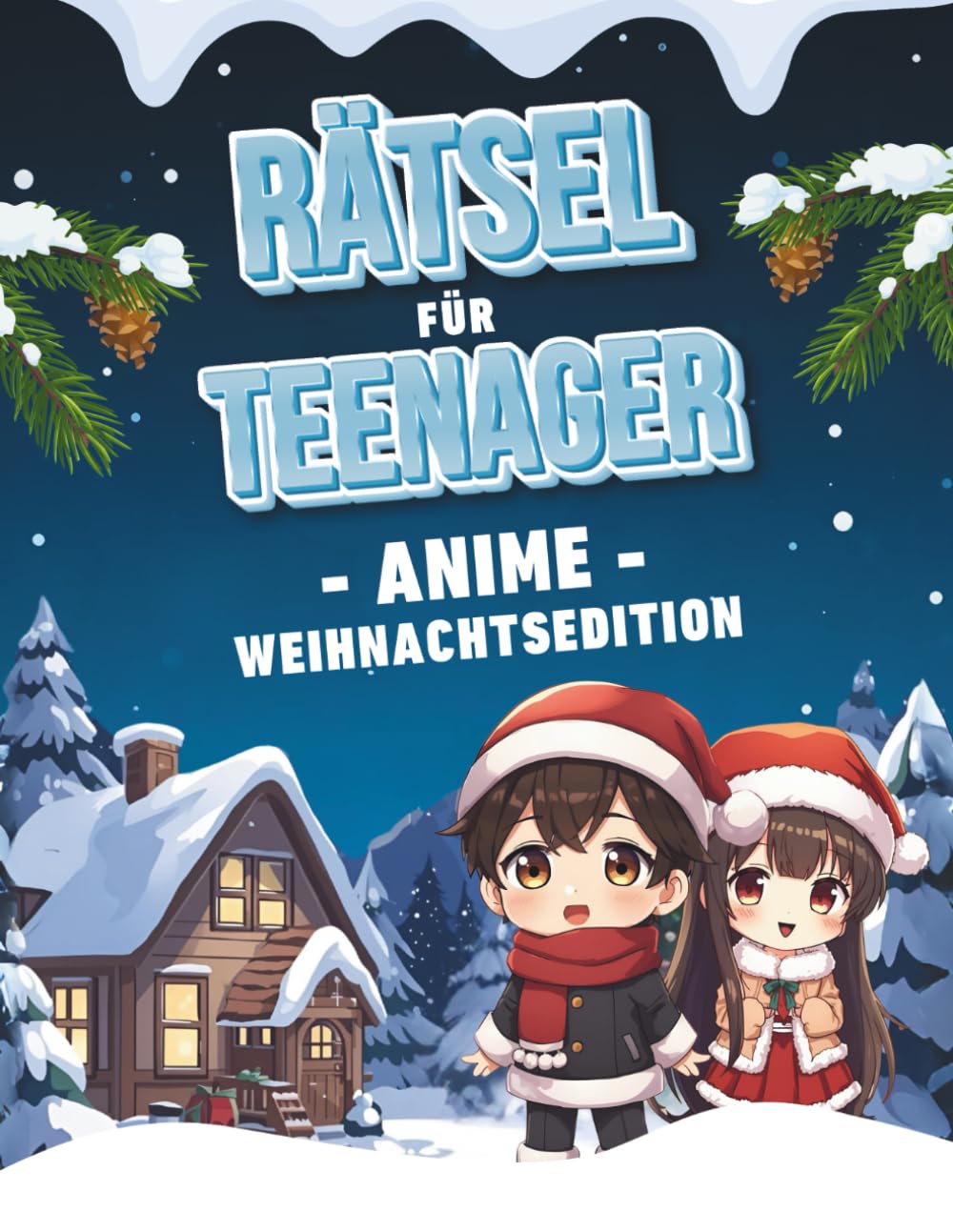 Rätsel für Teenager - Anime Weihnachtsedition: Knifflige Logikrätsel, Sudokus, Labyrinthe, Malspaß & vieles mehr - Kreatives Rätselbuch für die Weihnachtszeit auf über 100 Seiten - ab 13 Jahre Leisure & Fun