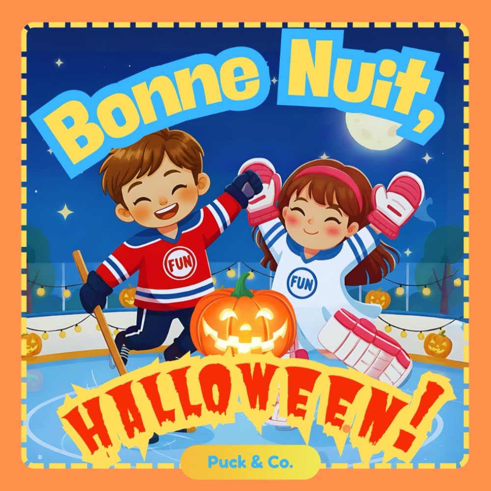 Bonne Nuit, Halloween!: Le palet hanté – Une histoire douce pour les jeunes joueurs de hockey book