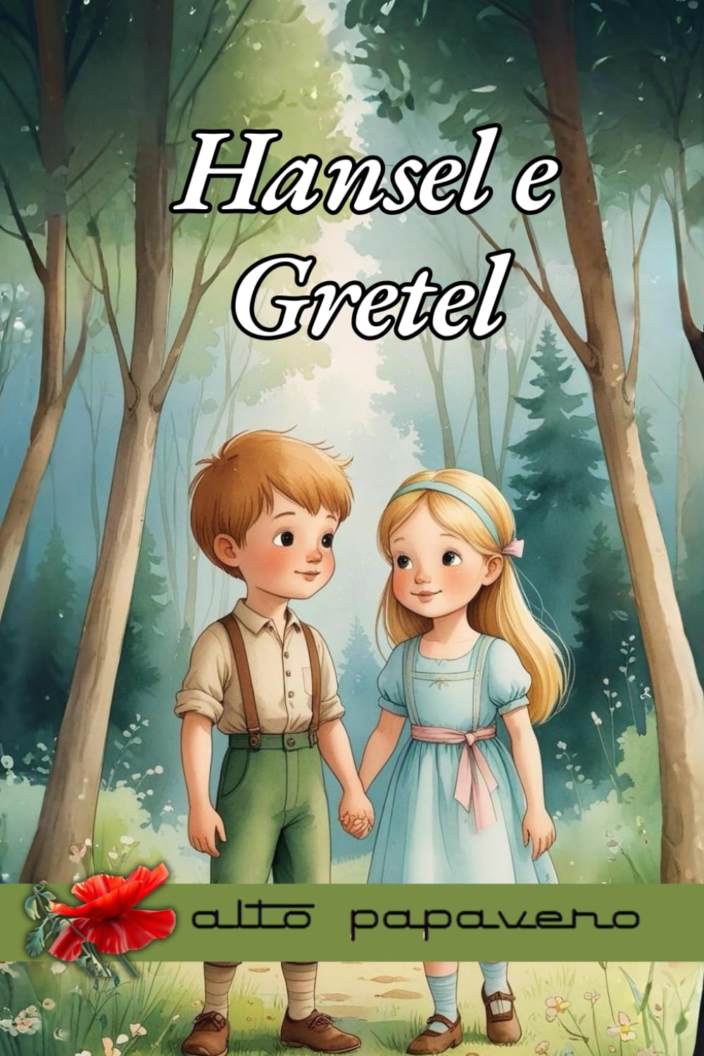 Hansel e Gretel: I grandi classici con pagine da colorare e giochi divertenti book