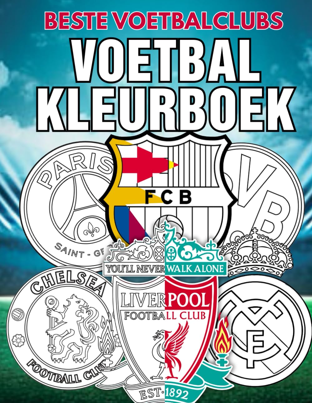 Voetbal Kleurboek - Beste Voetbalclubs: Kleur de Wapenschilden van Topclubs – Perfect voor Jonge Voetbalfans Hobbies & Crafts