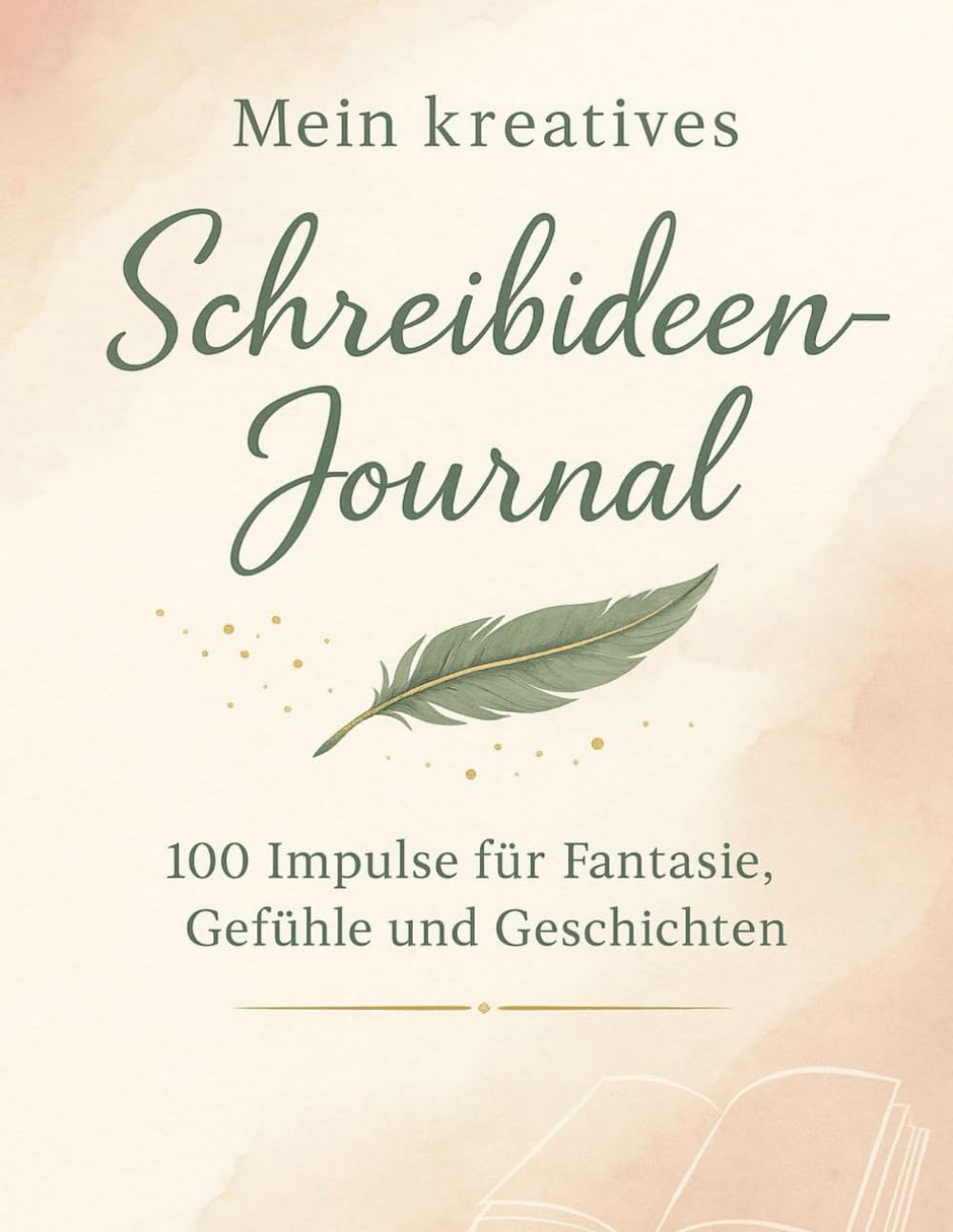Mein kreatives Schreibideen-Journal - Impulse für Fantasie, Gefühle, Geschichten: Ein buntes Ideenbuch für Förderung und Selbstausdruck, Geschichten schreiben, Inspirationen für kreative Köpfe Lifestyle