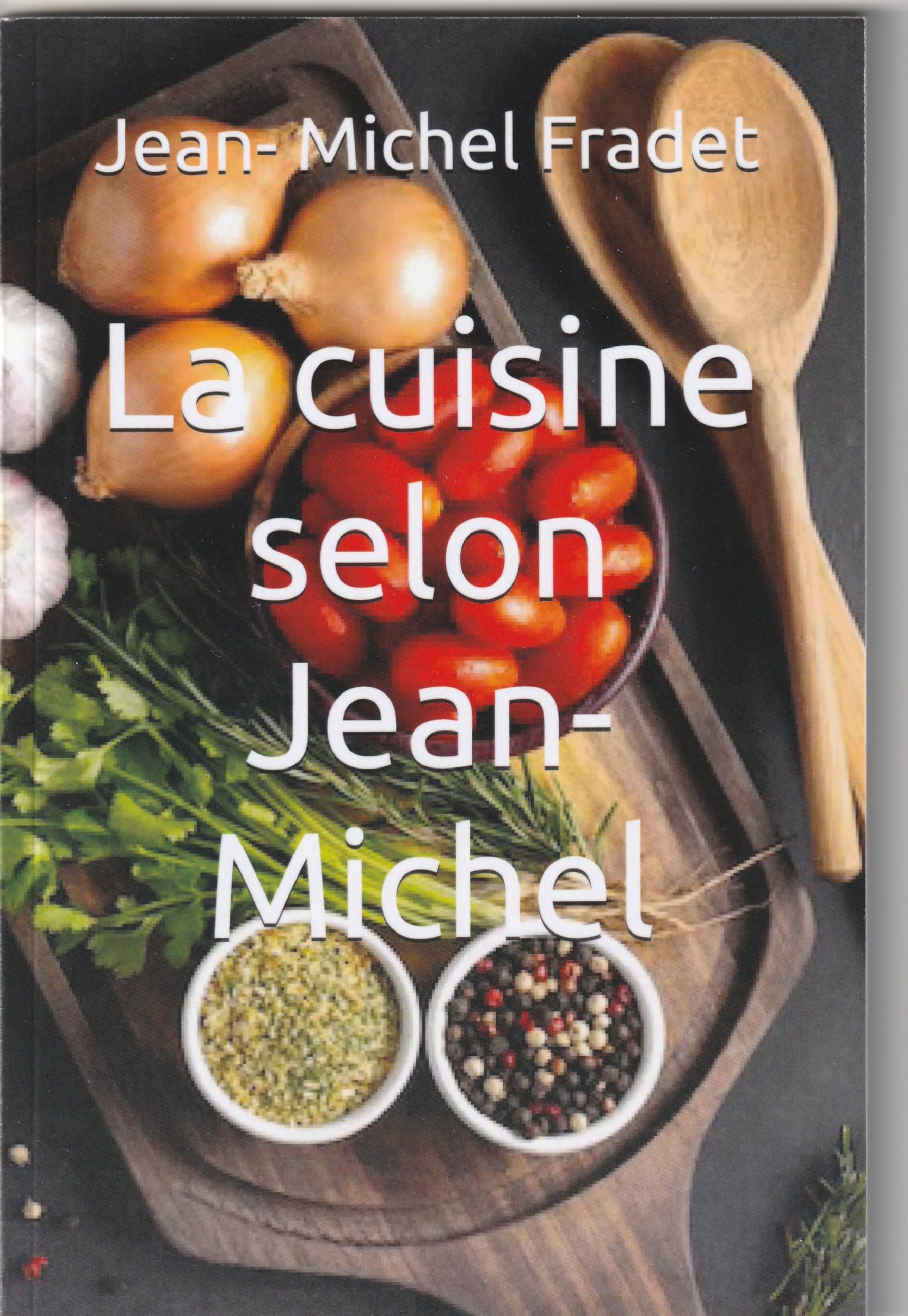La cuisine selon Jean-Michel book