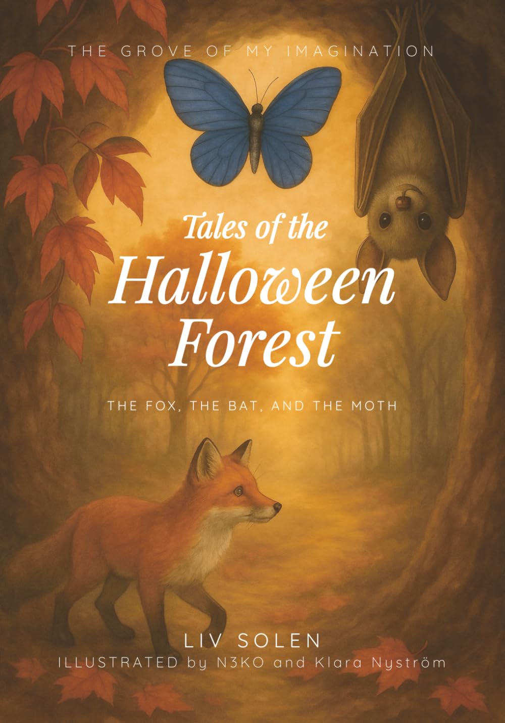 Tales of the Halloween Forest: three illustrated haiku tales about fear, courage, and memory. A gentle Halloween collection for children aged 3 to 7 book