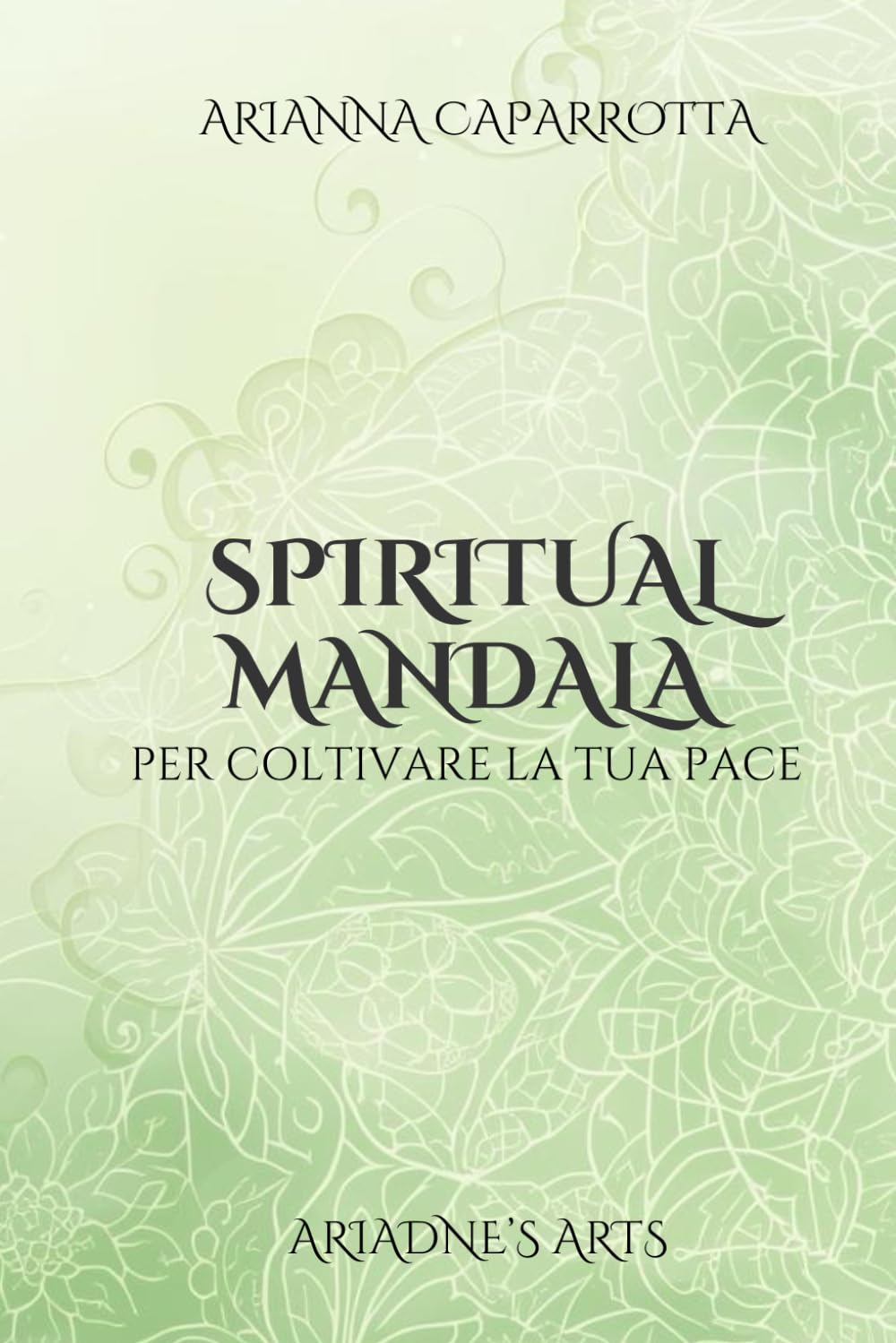 Spiritual Mandala: per coltivare la tua pace book